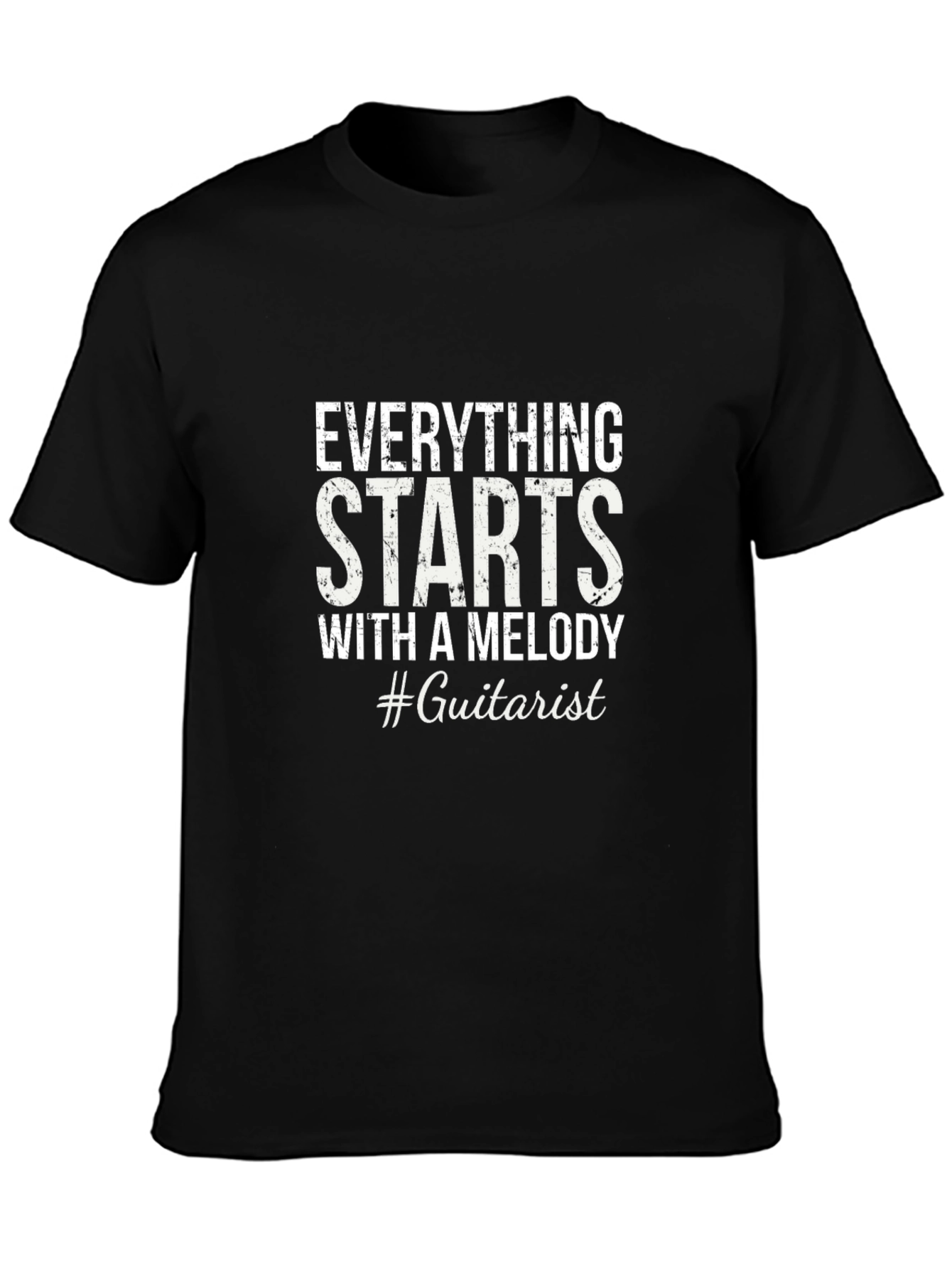 Everything Starts With A Melody Guitarist T-Shirt