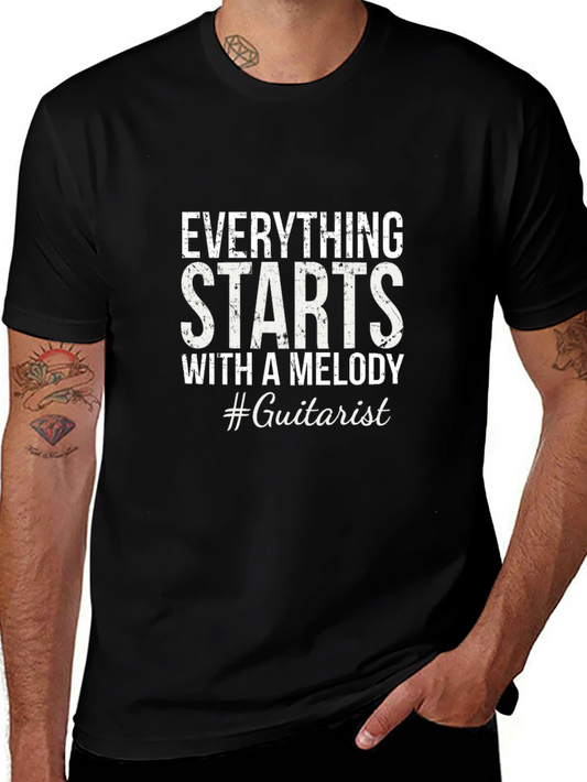 Everything Starts With A Melody Guitarist T-Shirt