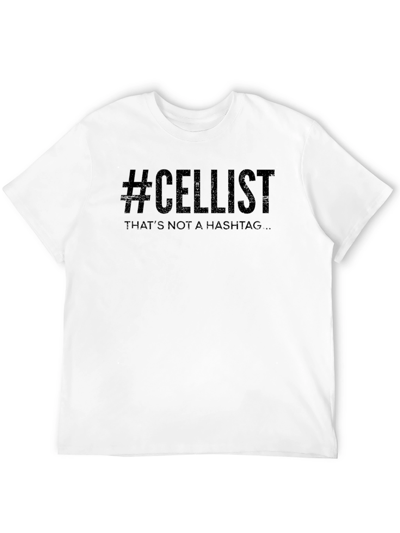 #Cellist T-Shirt - Funny Music Lover Tee