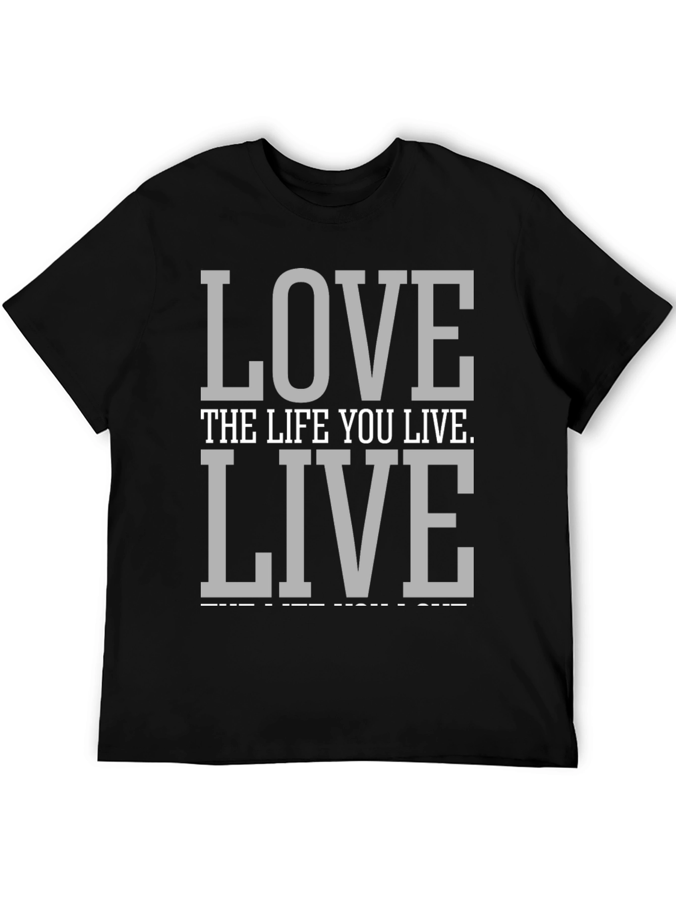 Love the Life You Live Graphic Tee