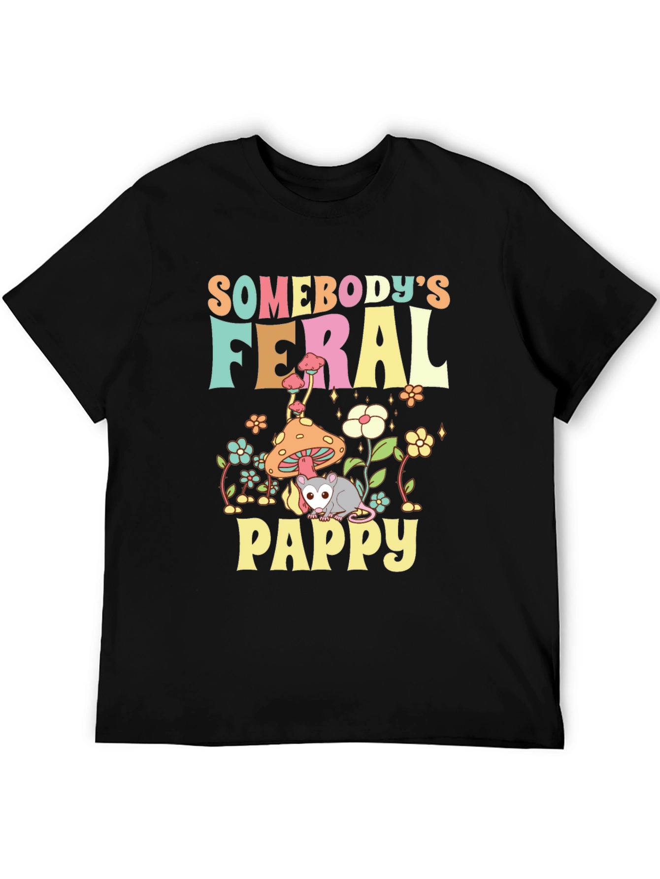 Somebodys Feral Pappy T-Shirt