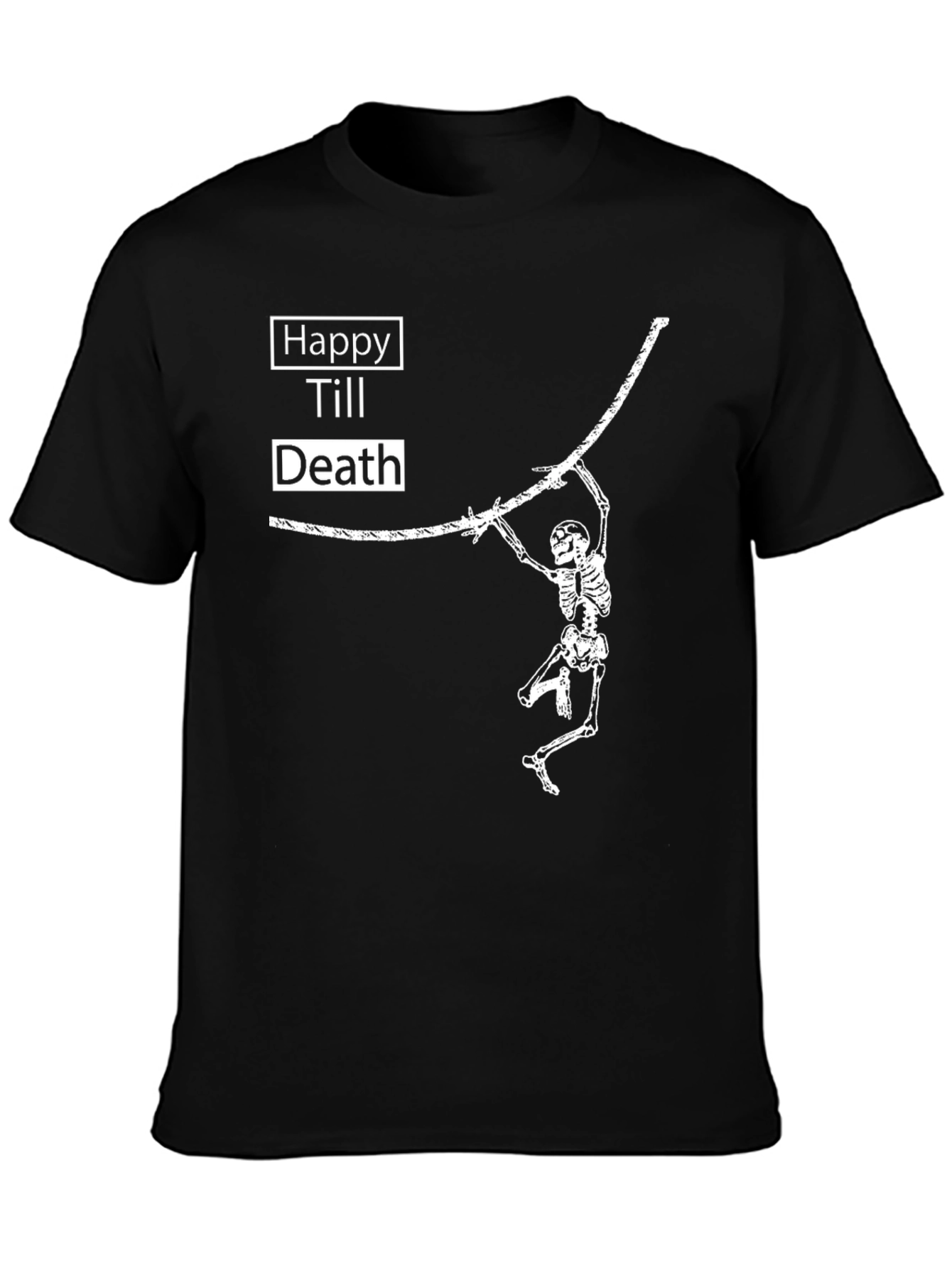 Happy Till Death T-Shirt