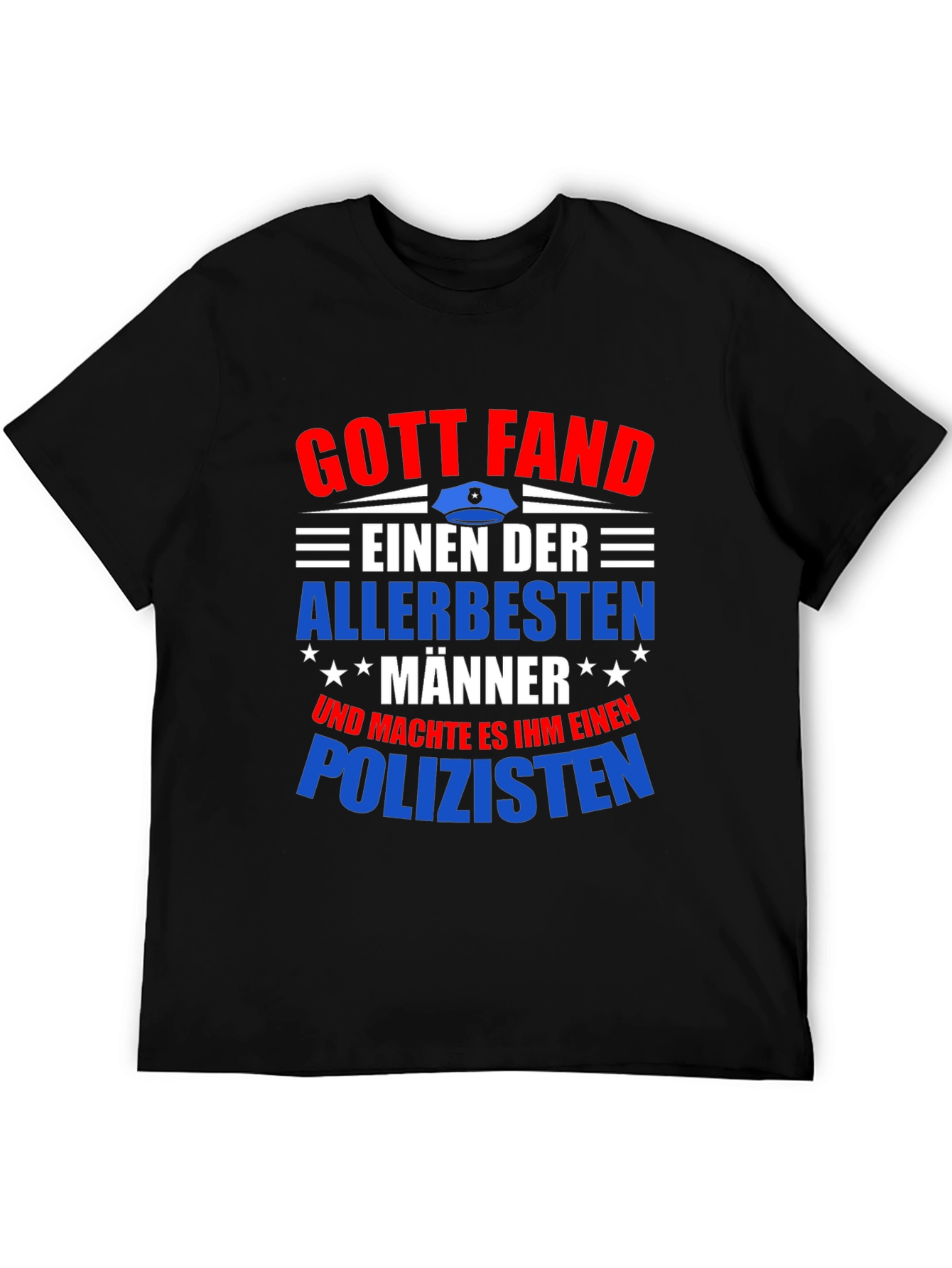 Gott Fand Policeman T-Shirt - Best Man