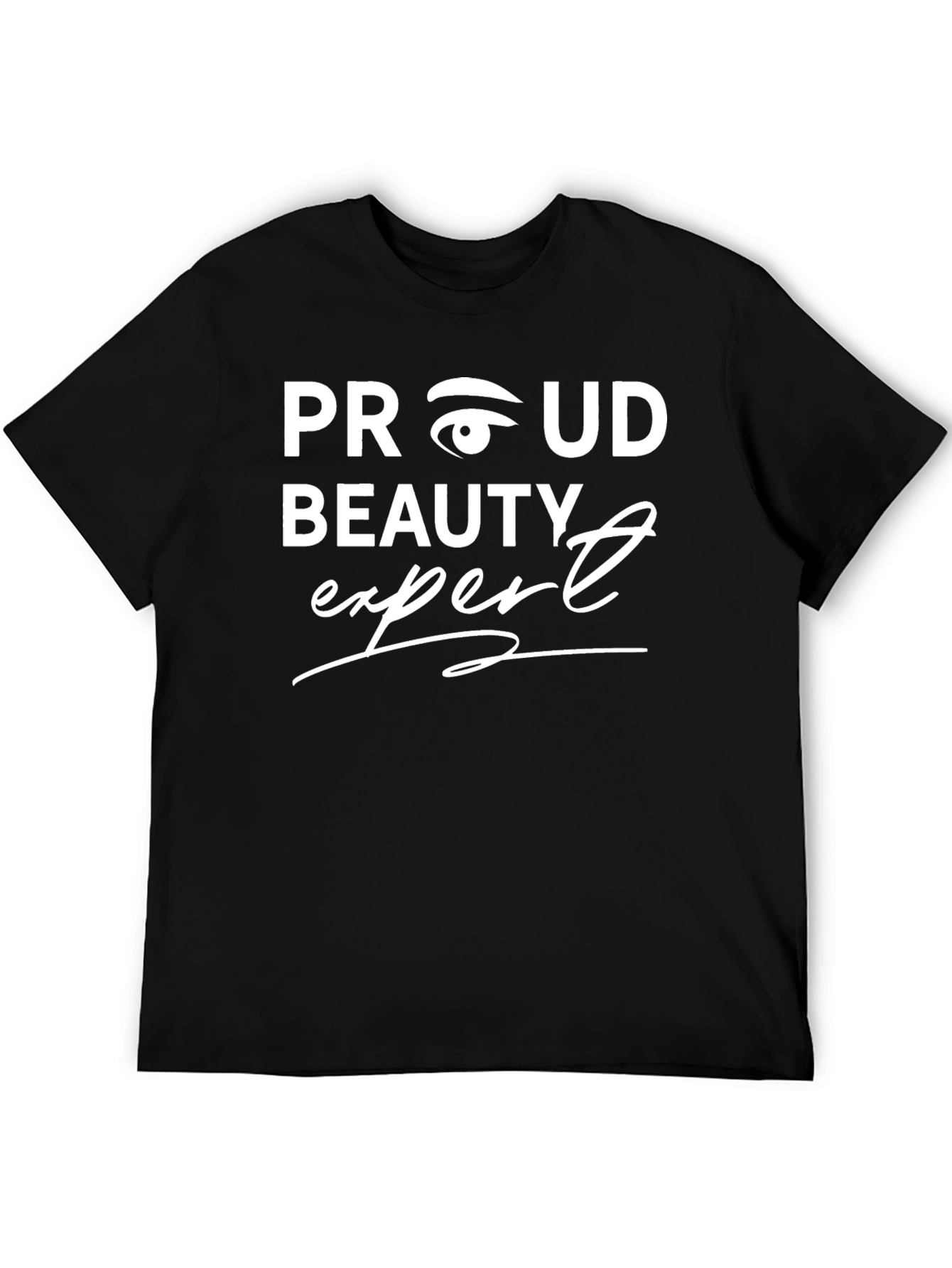 Proud Beauty Expert T-Shirt