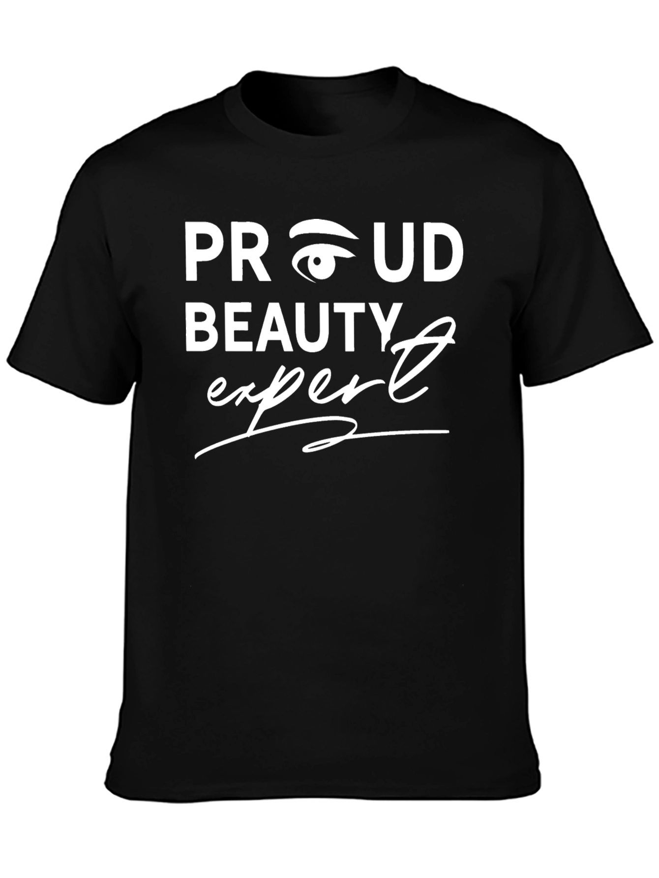 Proud Beauty Expert T-Shirt