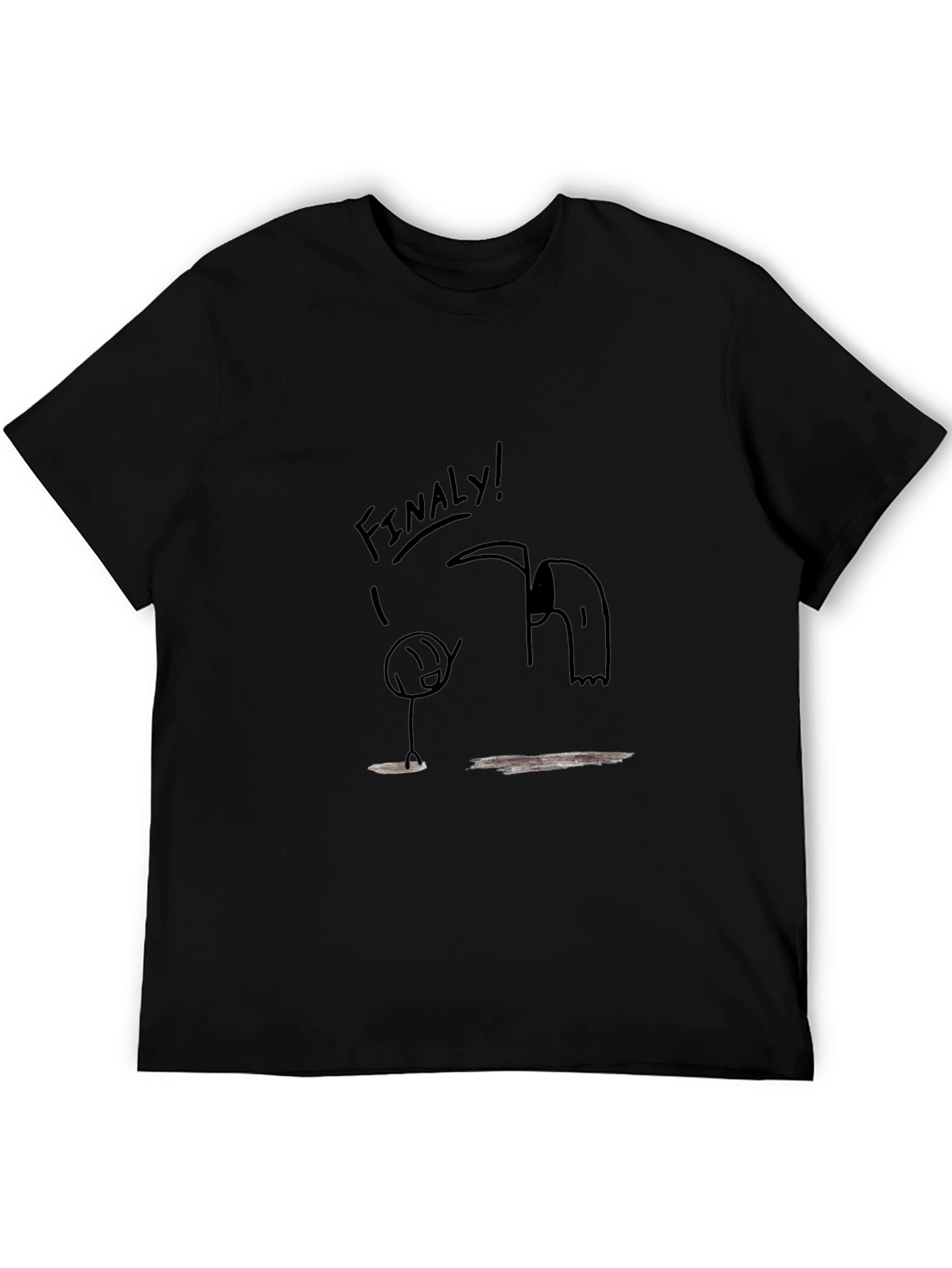 Finally! Funny Graphic T-Shirt