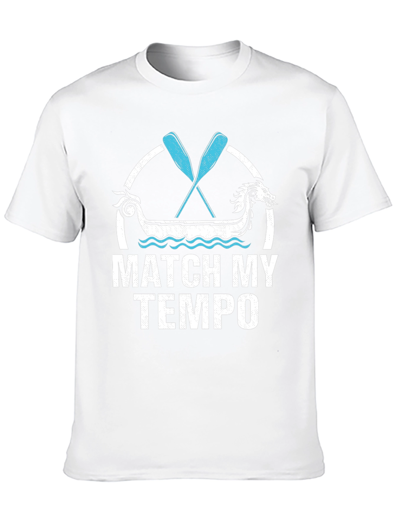 Match My Tempo Dragon Boat T-Shirt