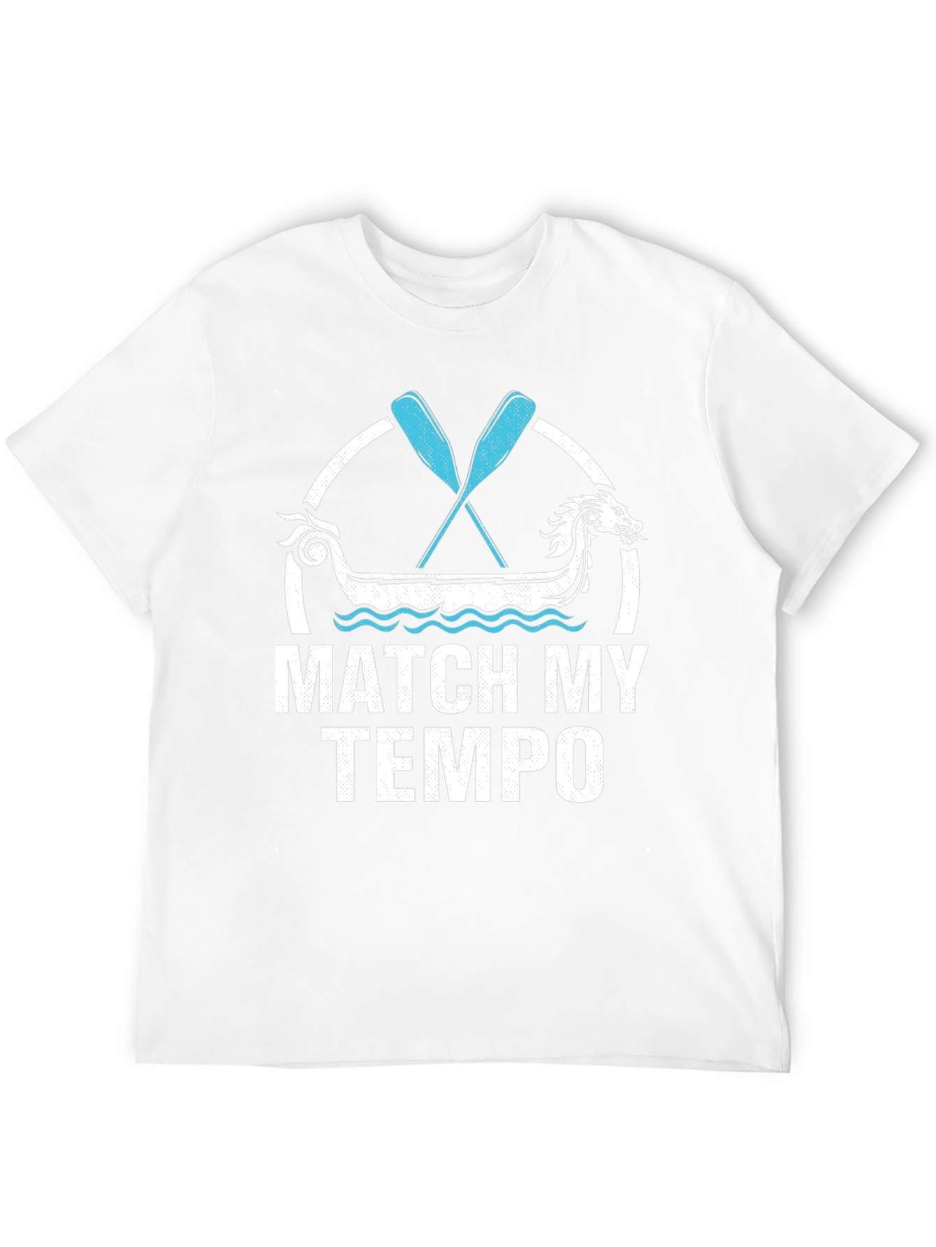 Match My Tempo Dragon Boat T-Shirt