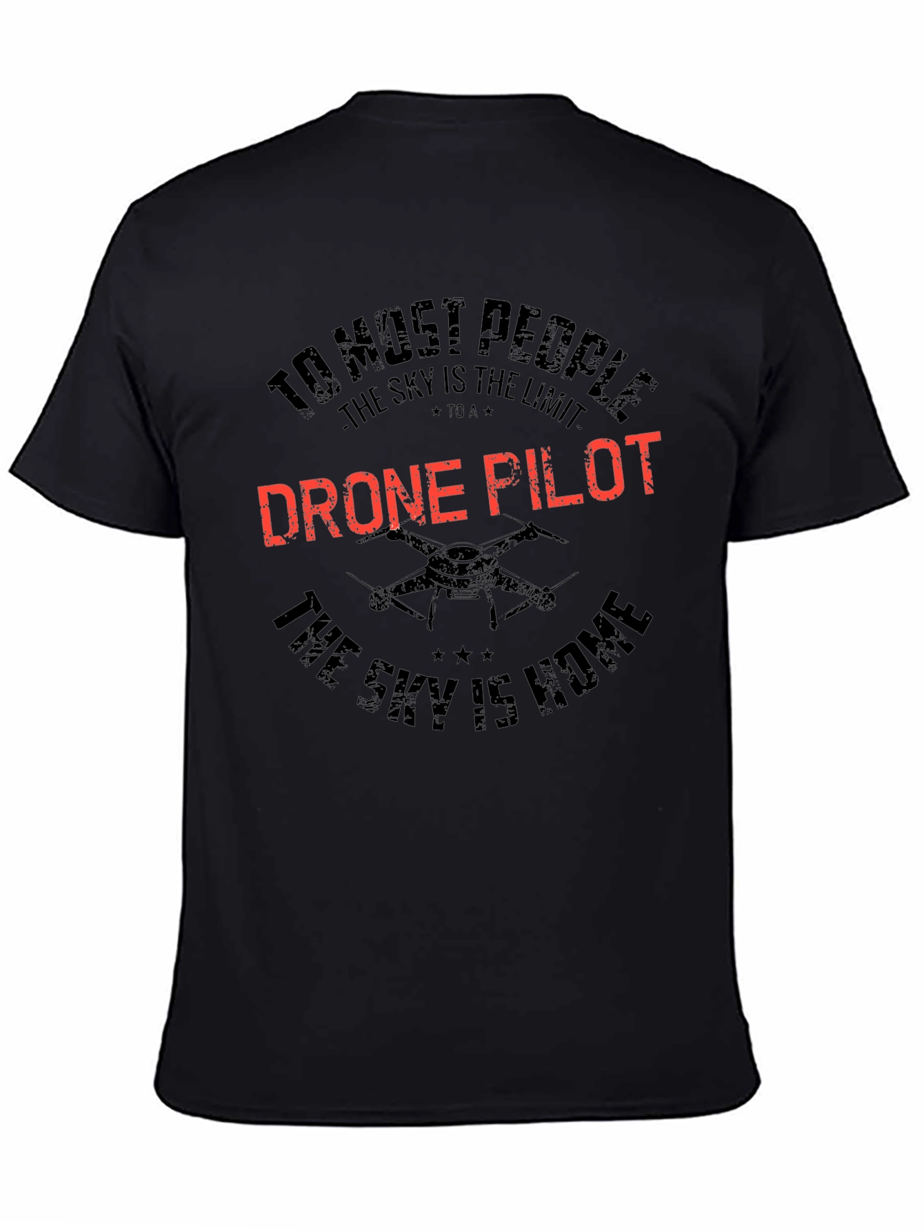 Drone Pilot T-Shirt - Sky is Home