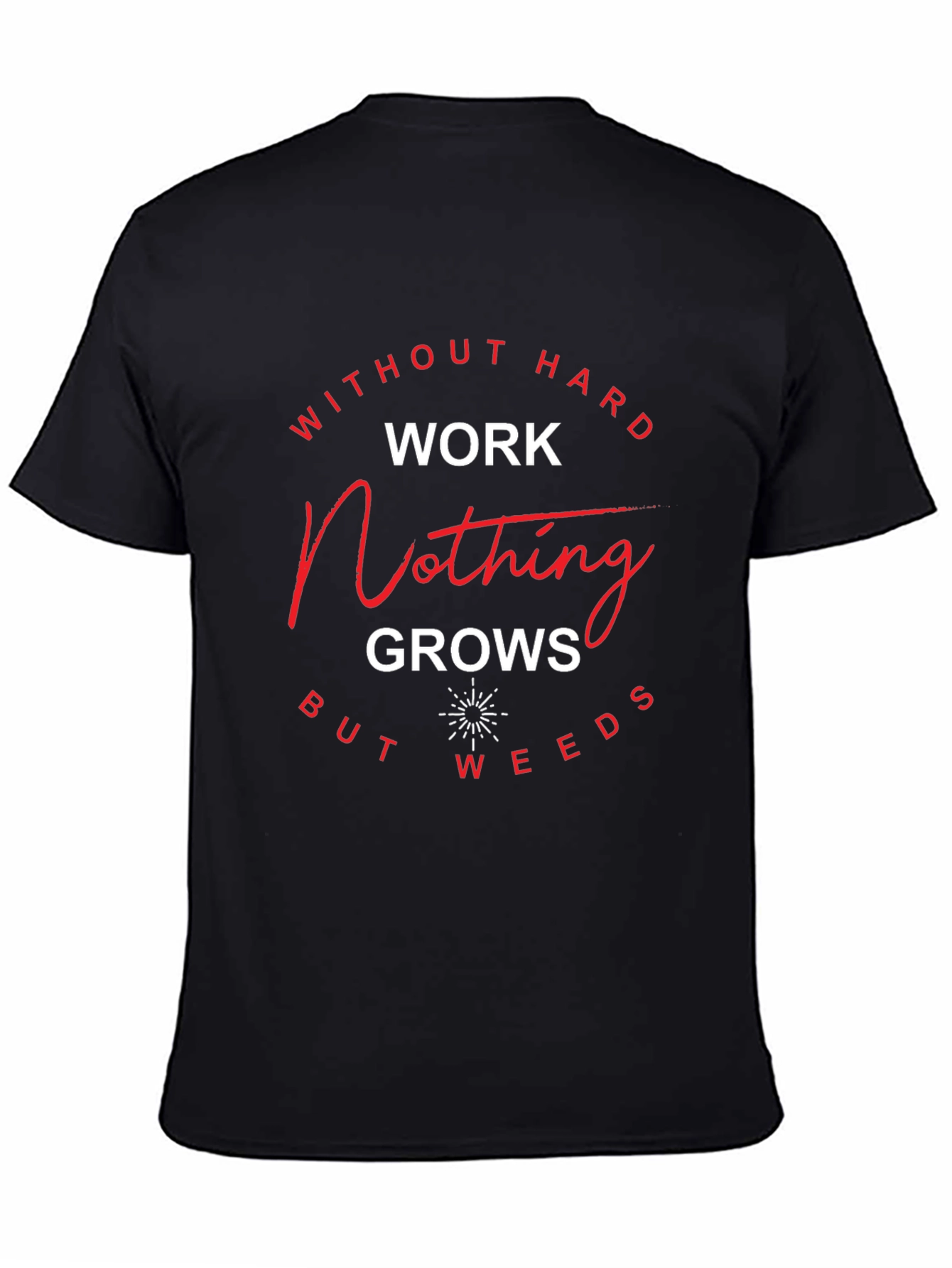 Motivational Hard Work Graphic T-Shirt