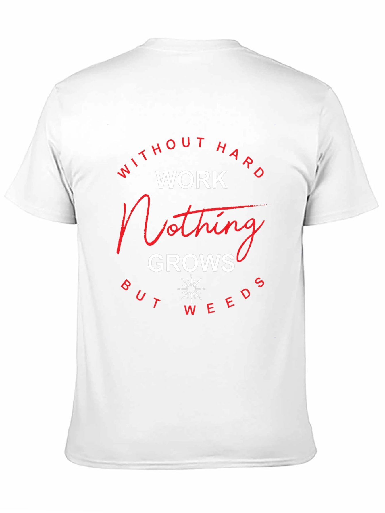 Motivational Hard Work Graphic T-Shirt