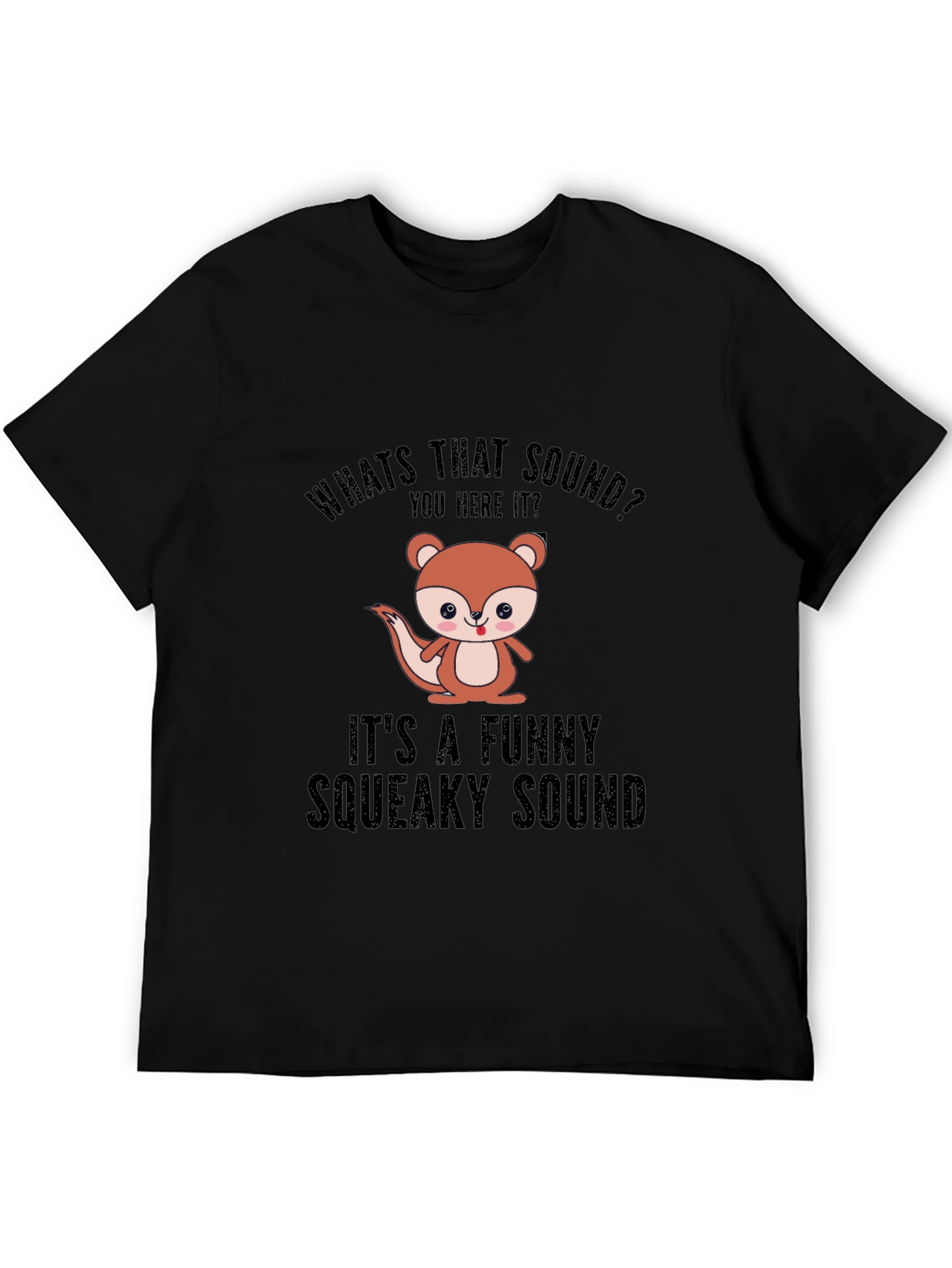 Funny Squeaky Sound T-Shirt