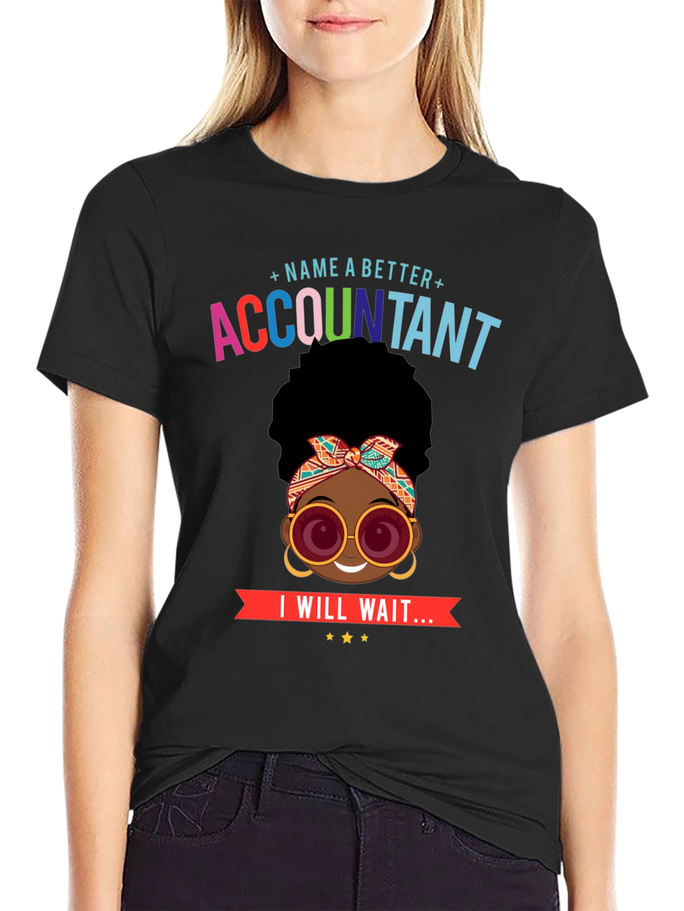 Accountant Graphic Tee - I Will Wait...