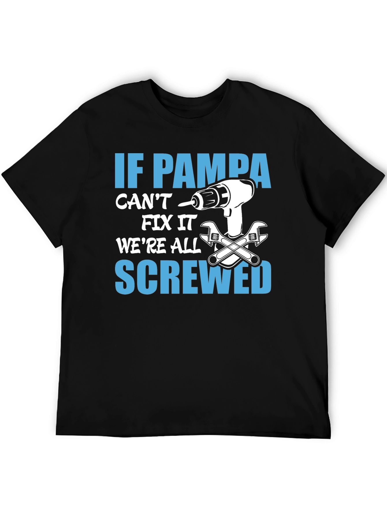 Pampa Can Fix It T-Shirt