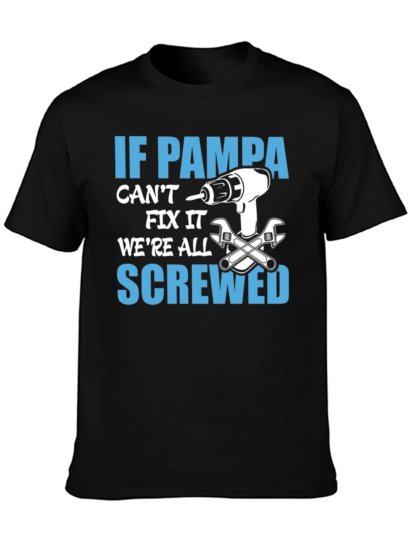 Pampa Can Fix It T-Shirt