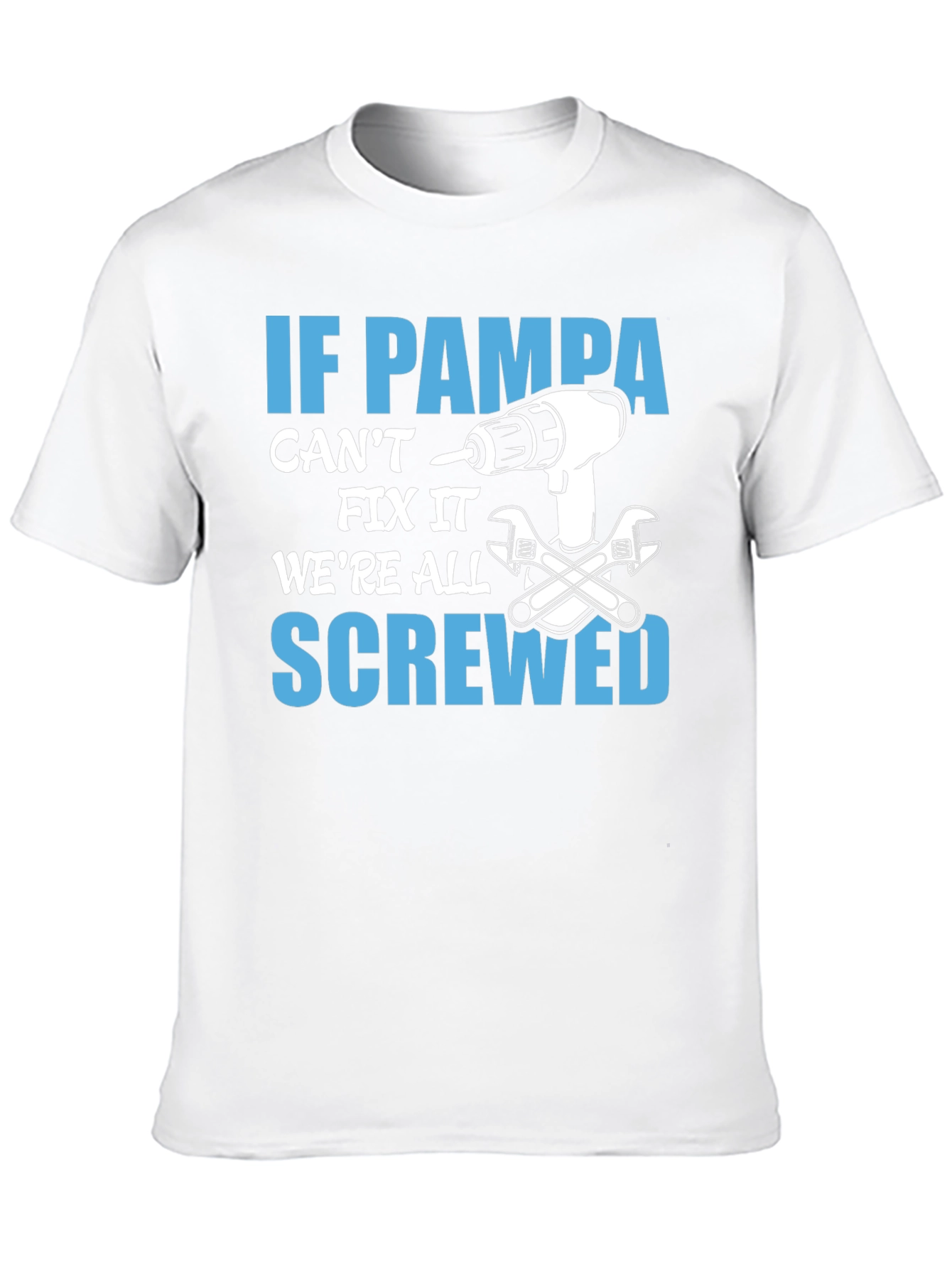 Pampa Can Fix It T-Shirt