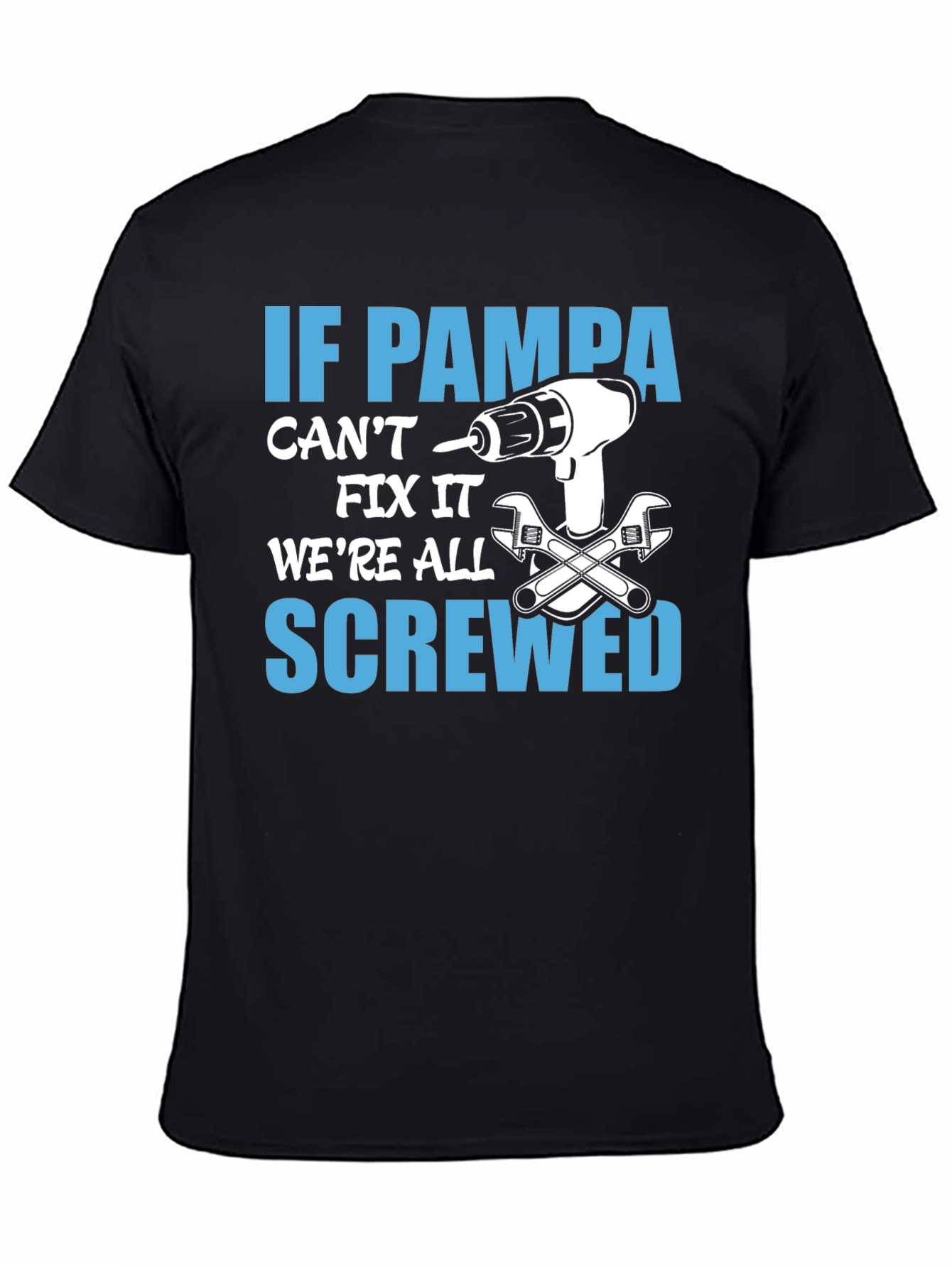 Pampa Can Fix It T-Shirt