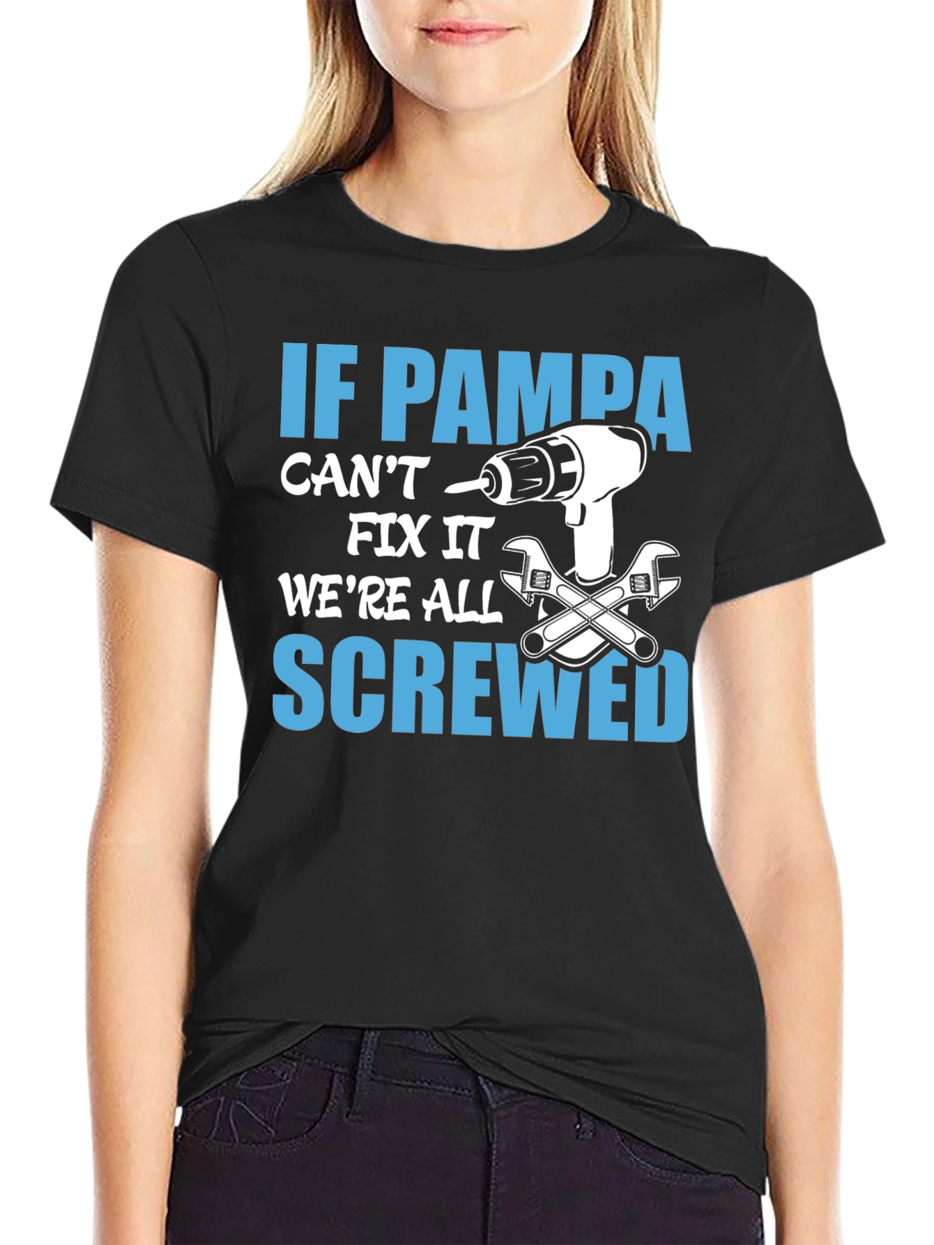 Pampa Can Fix It T-Shirt