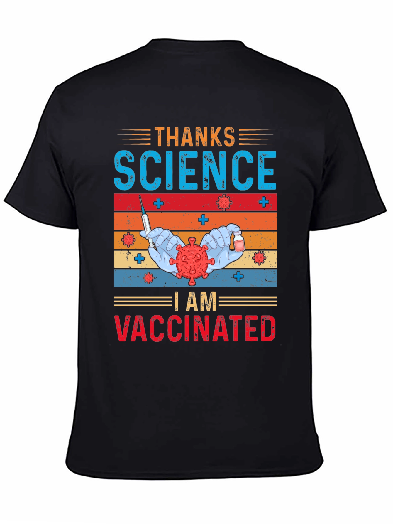 Thanks Science I Am Vaccinated T-Shirt