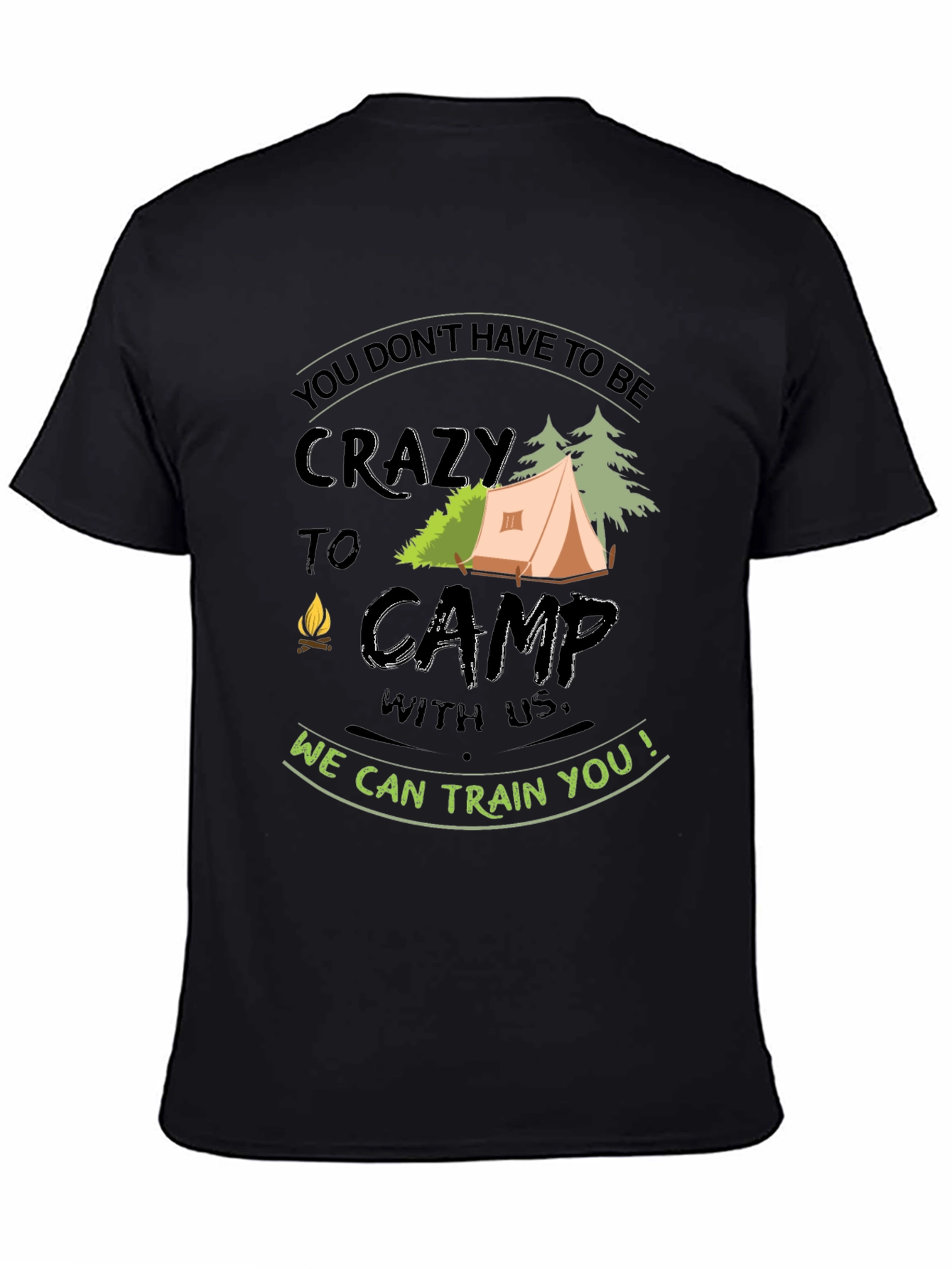 Crazy to Camp T-Shirt - Camping Adventure Tee