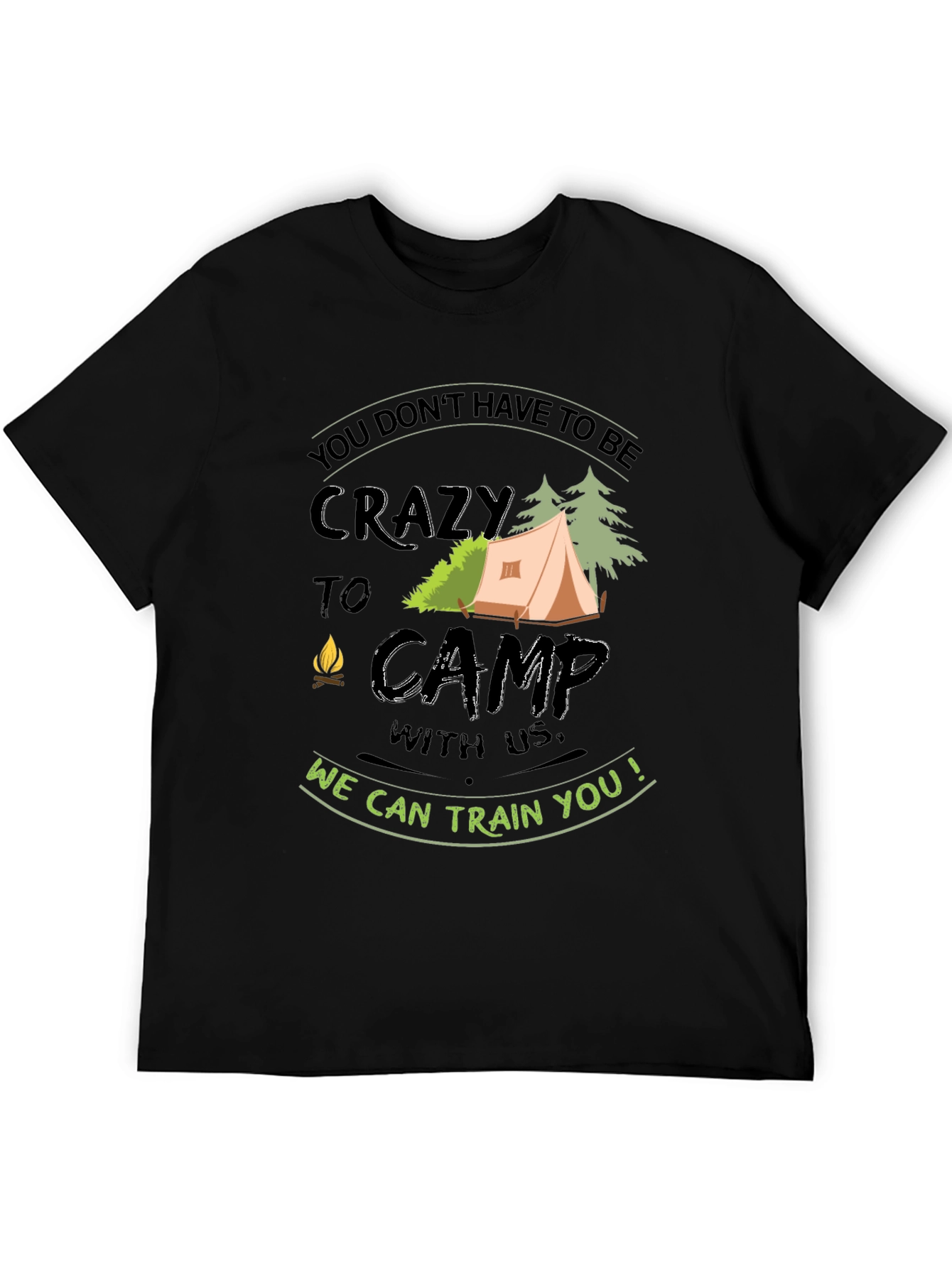 Crazy to Camp T-Shirt - Camping Adventure Tee