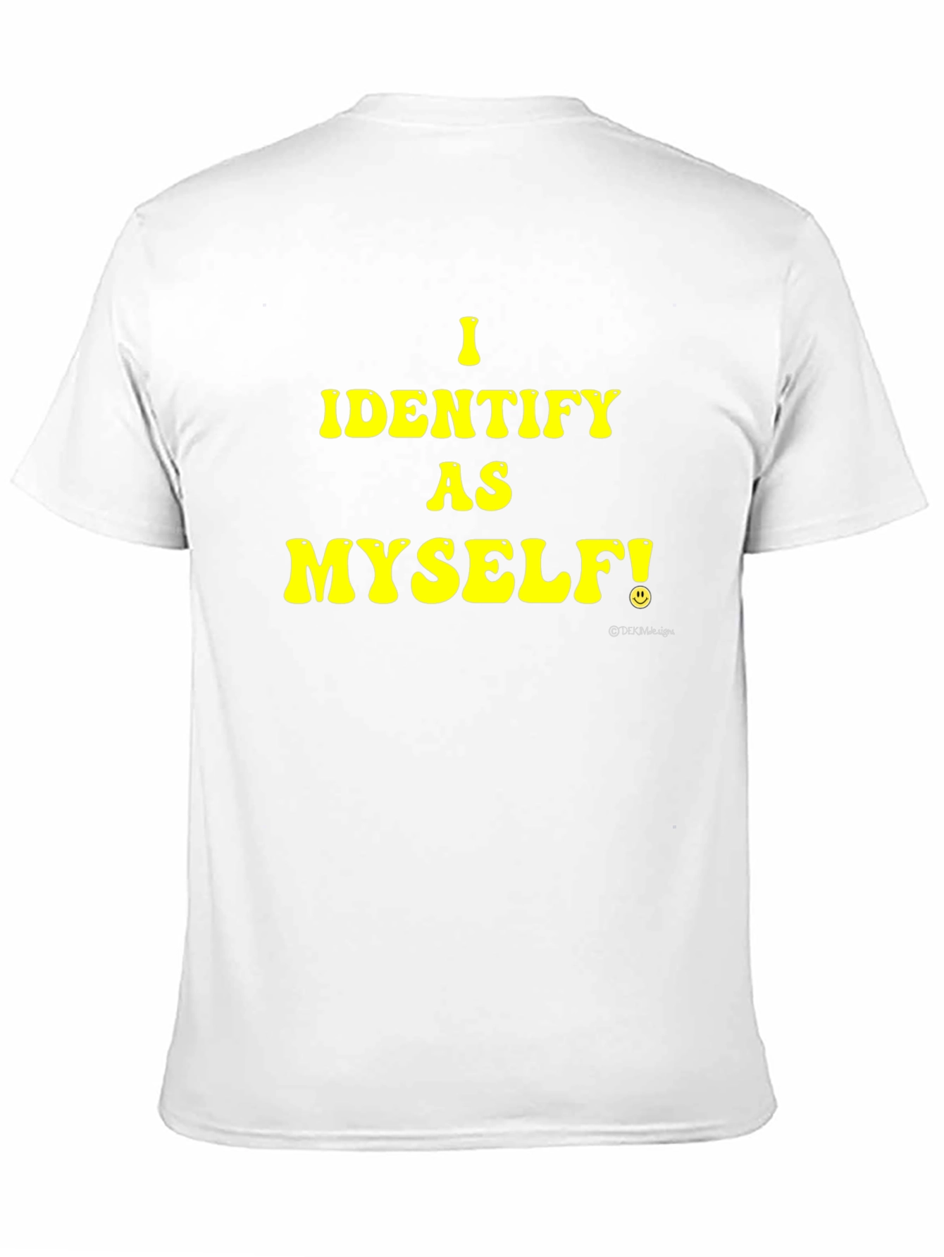 I Identify As Myself Black T-Shirt