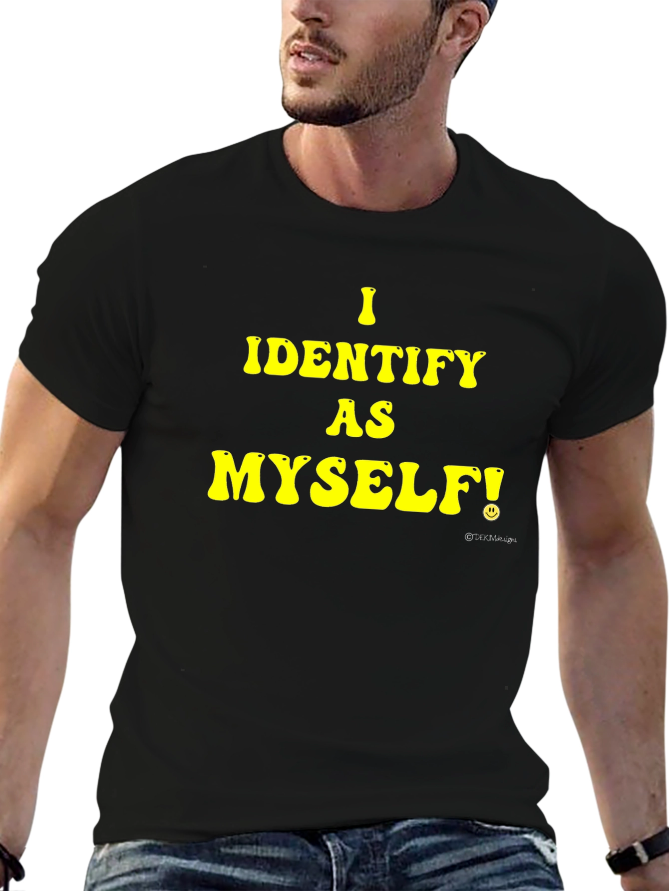 I Identify As Myself Black T-Shirt