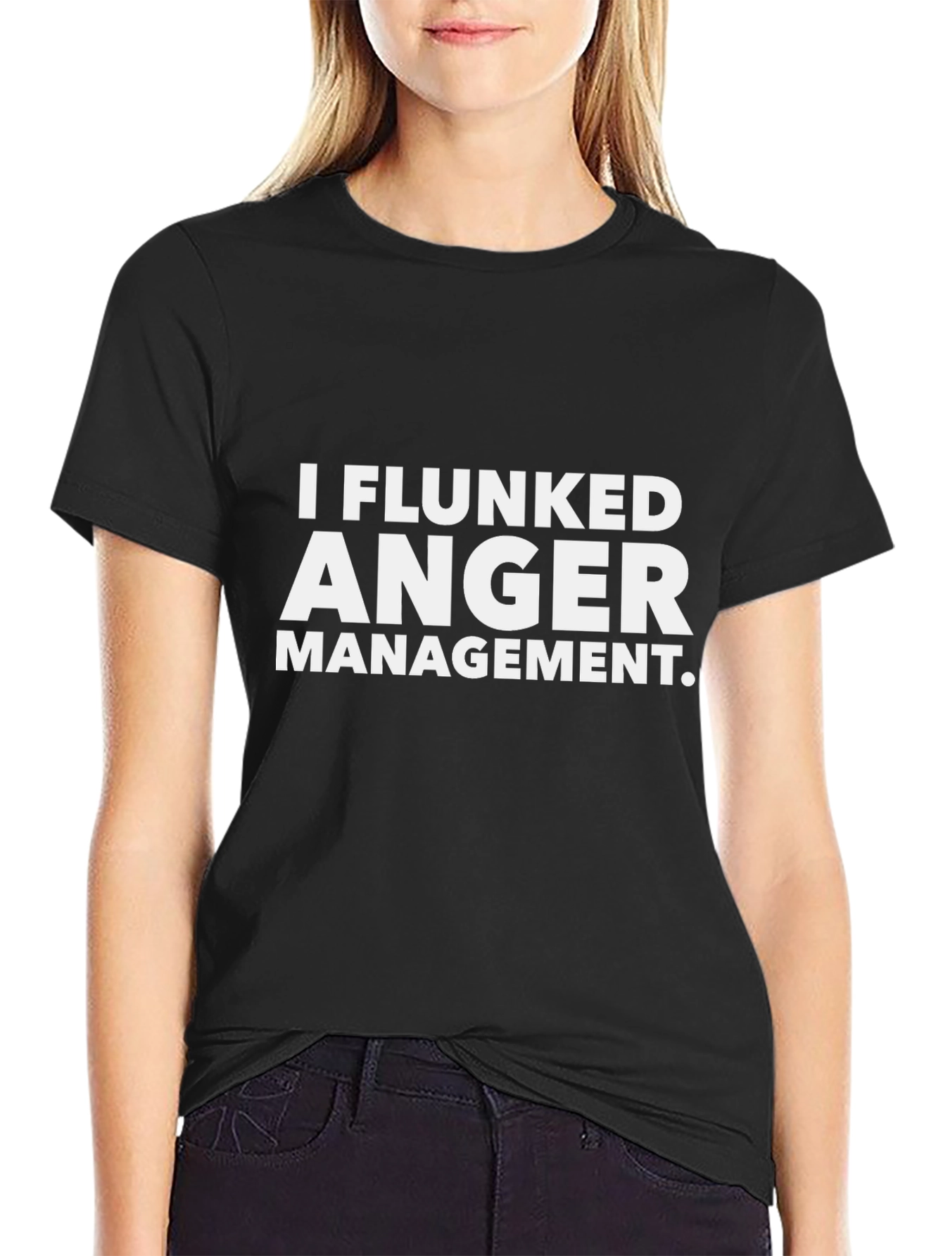 I Flunked Anger Management T-Shirt