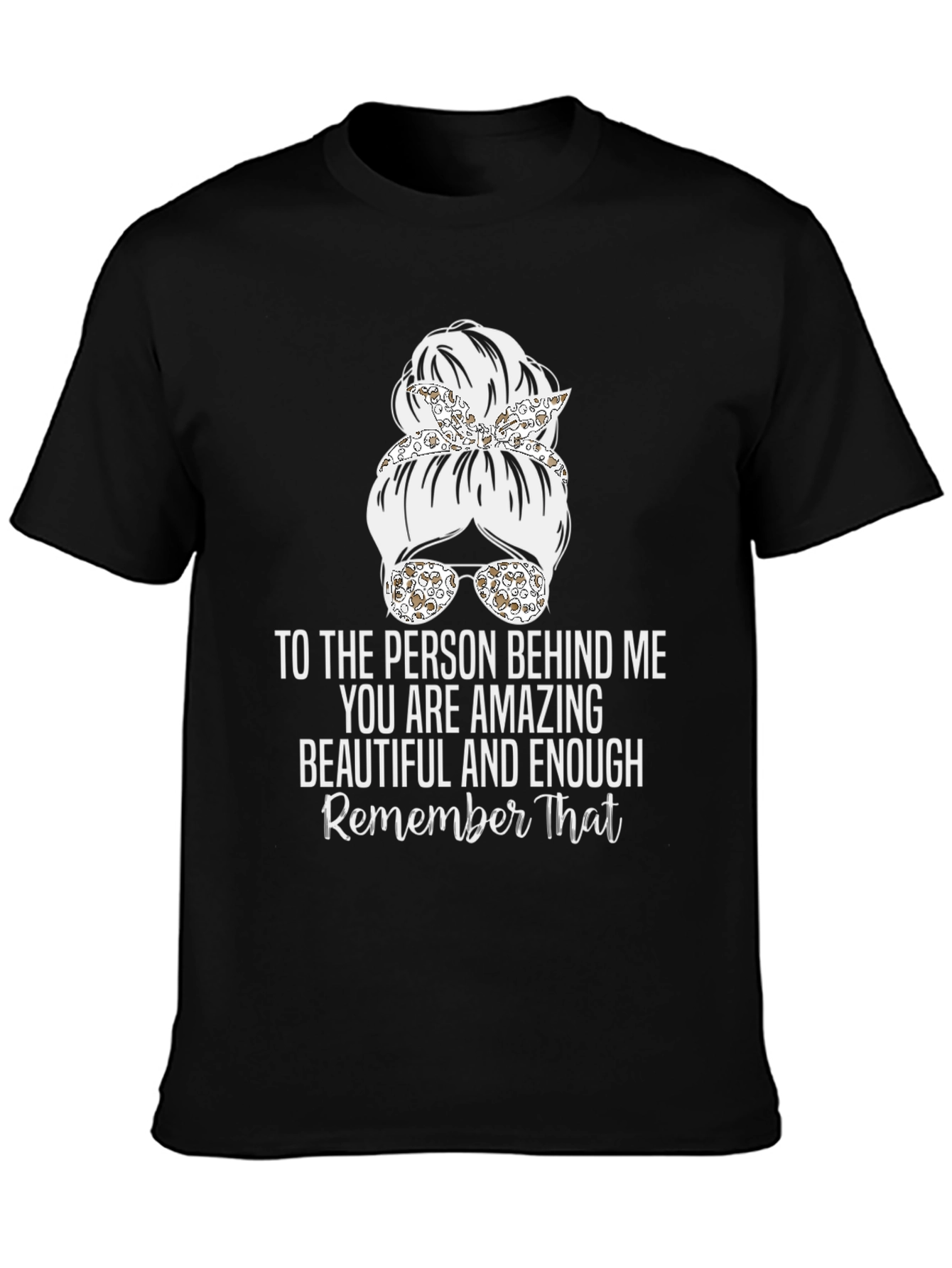 Amazing Messy Bun T-Shirt - Inspirational Design