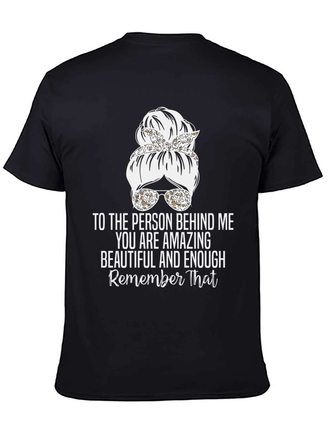 Amazing Messy Bun T-Shirt - Inspirational Design