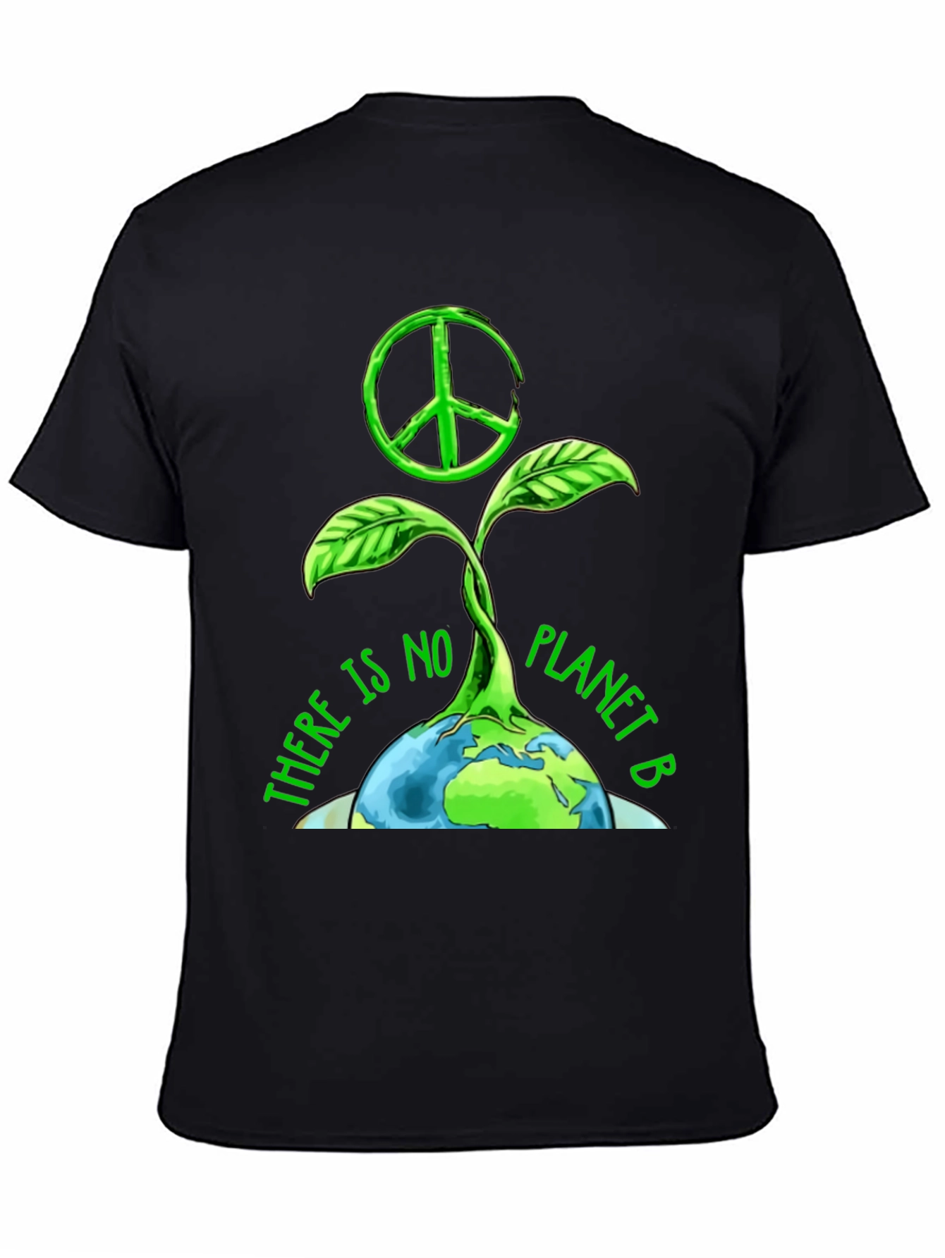 Earth Day T-Shirt: There Is No Planet B