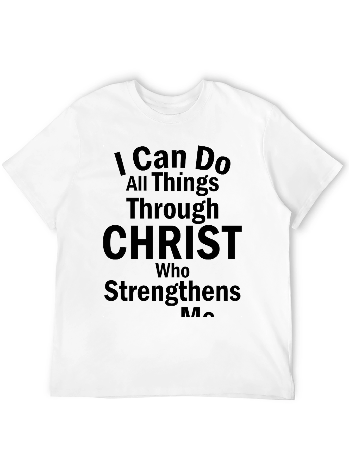 I Can Do All Things Through Christ T-Shirt