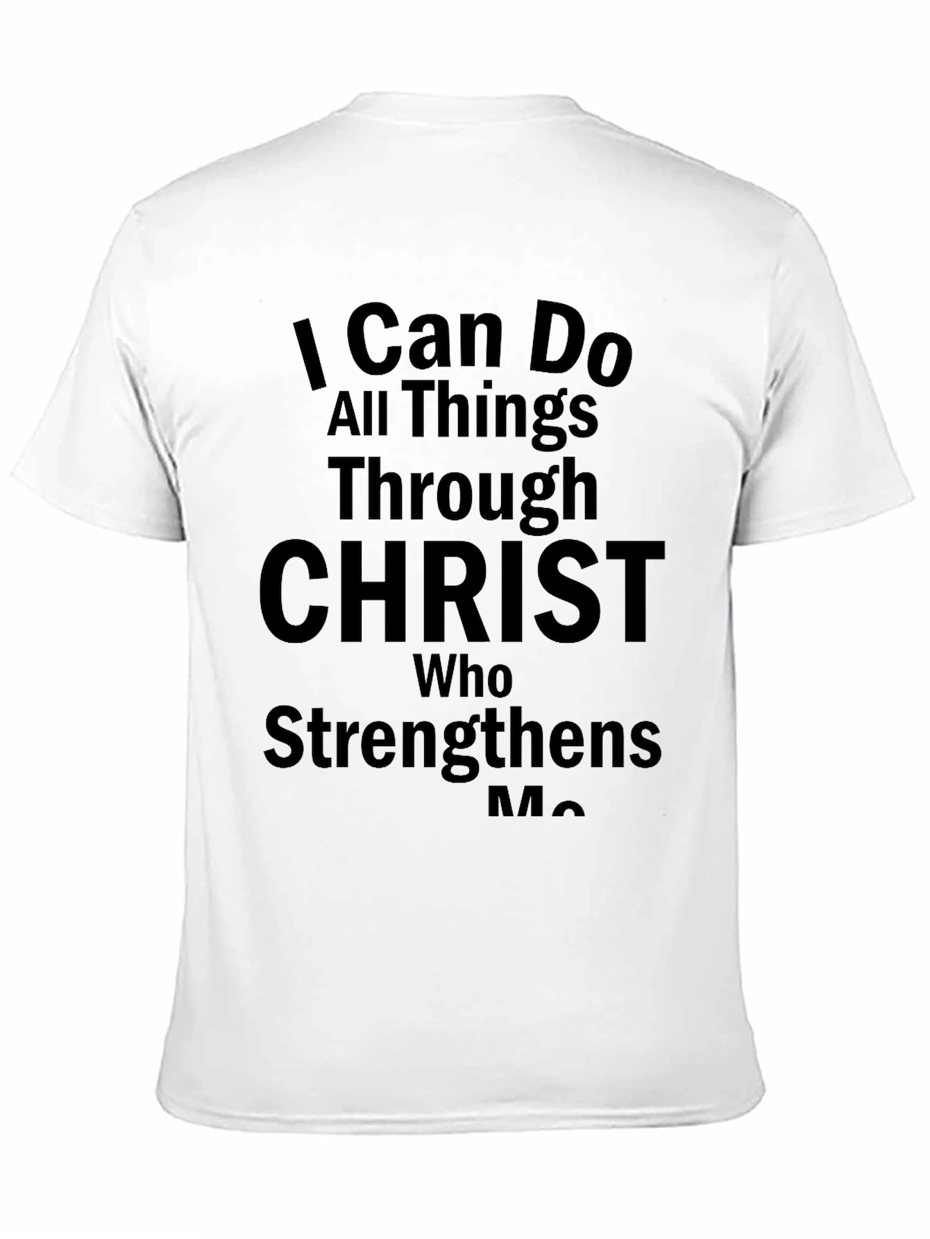 I Can Do All Things Through Christ T-Shirt