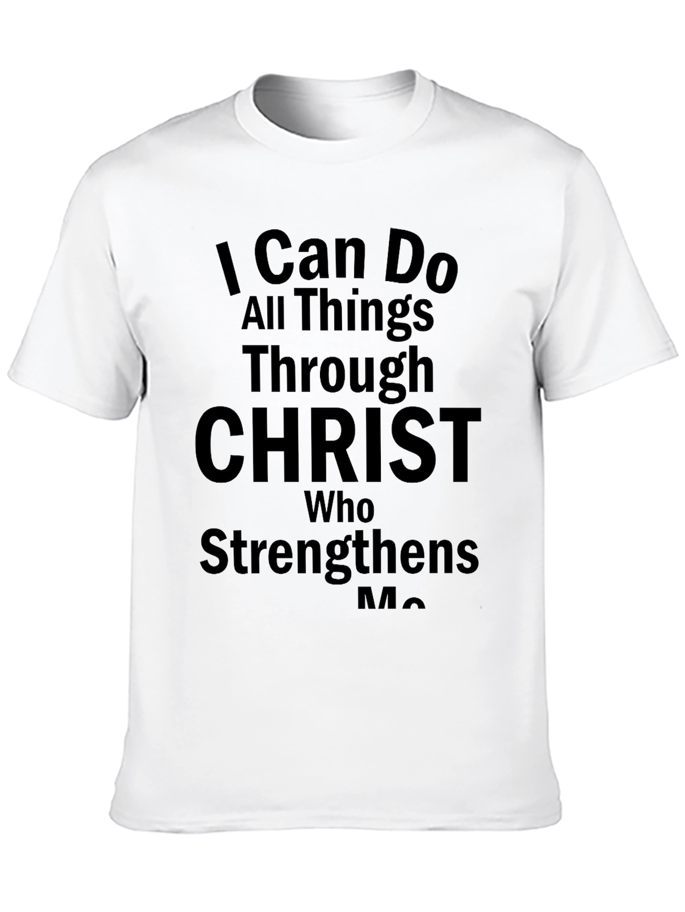 I Can Do All Things Through Christ T-Shirt