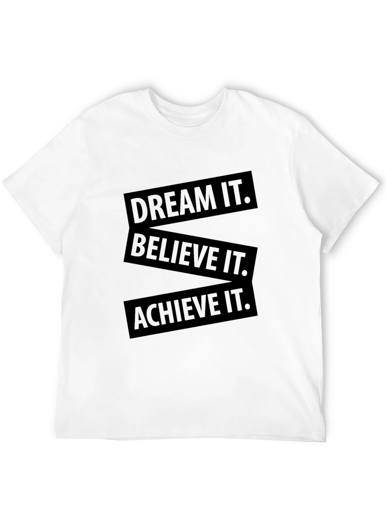 Motivational T-Shirt - Dream Believe Achieve
