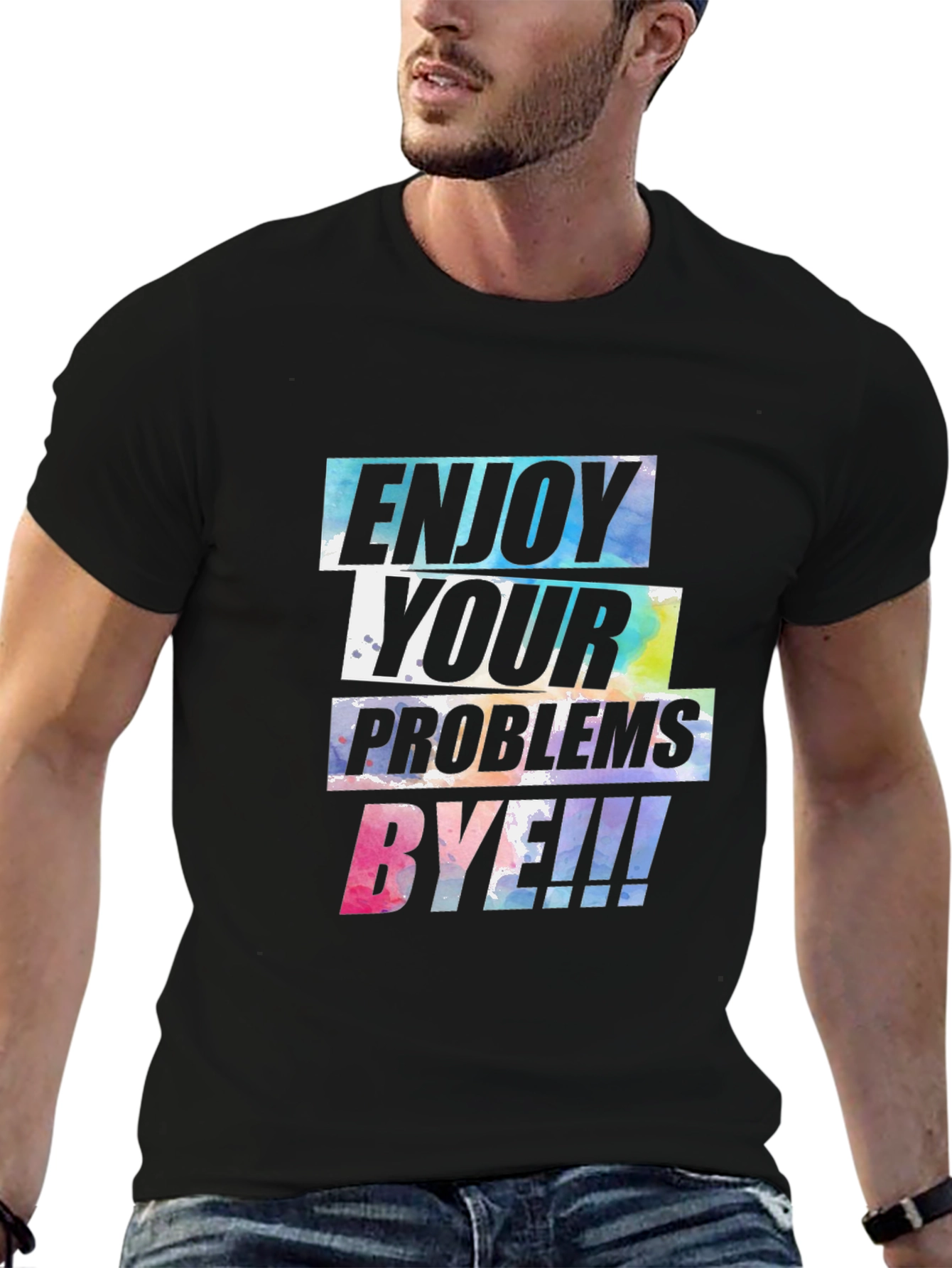 Enjoy Your Problems Bye T-Shirt