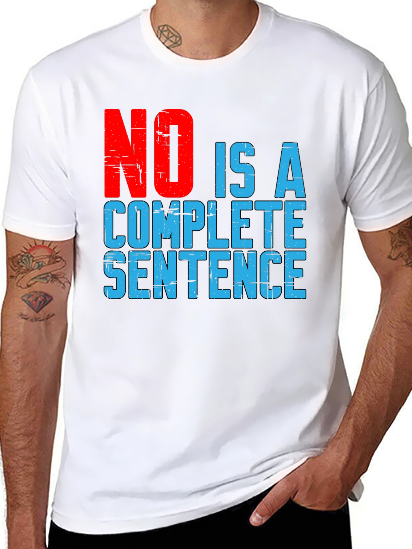 No Is A Complete Sentence Graphic T-Shirt