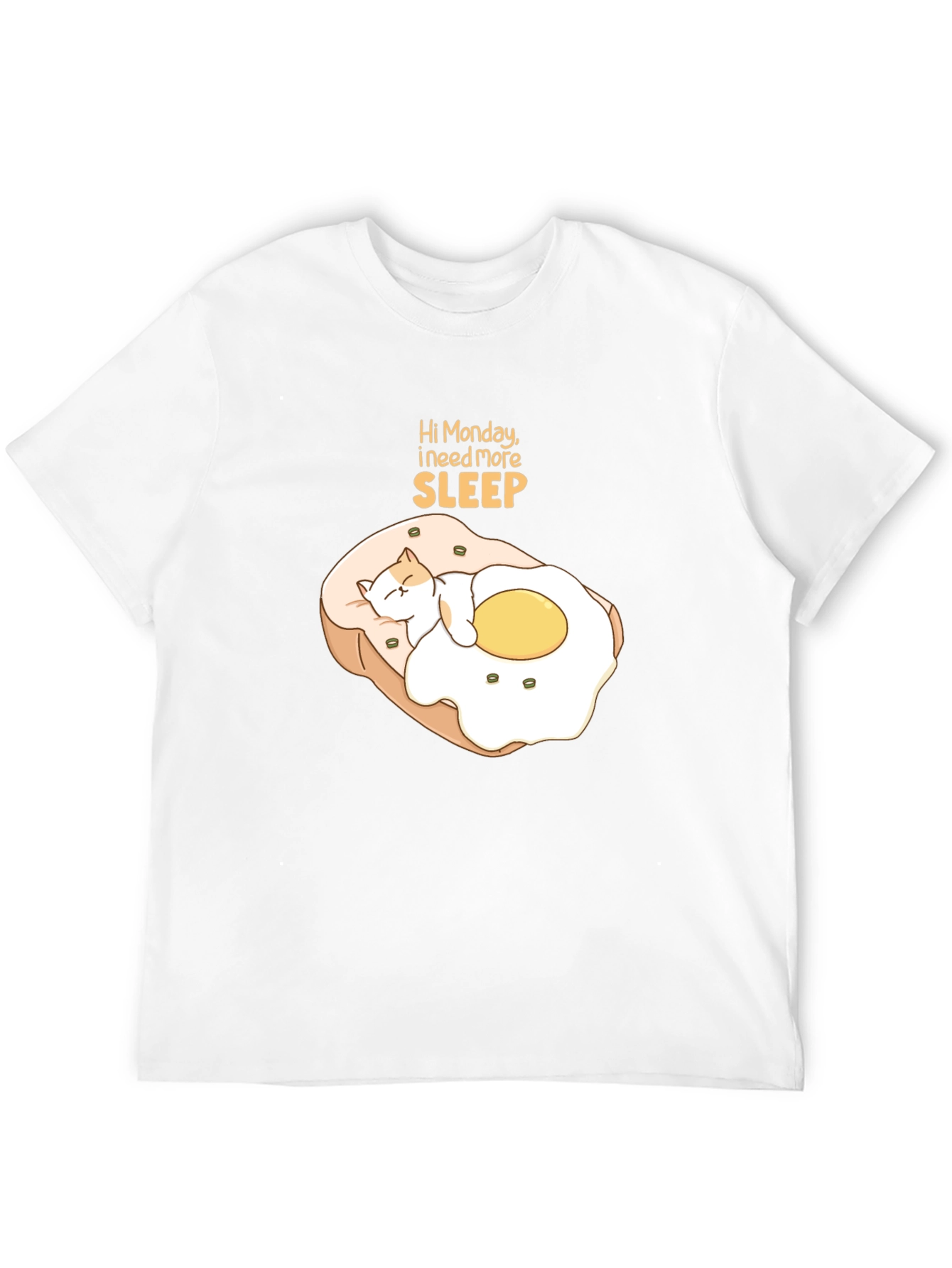 Hi Monday I Need More Sleep T-Shirt