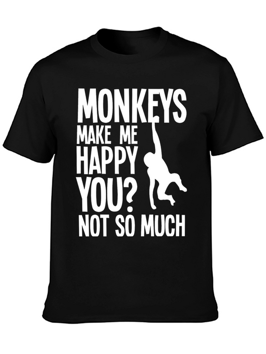 Funny Monkey T-Shirt - Makes Me Happy Humor Tee