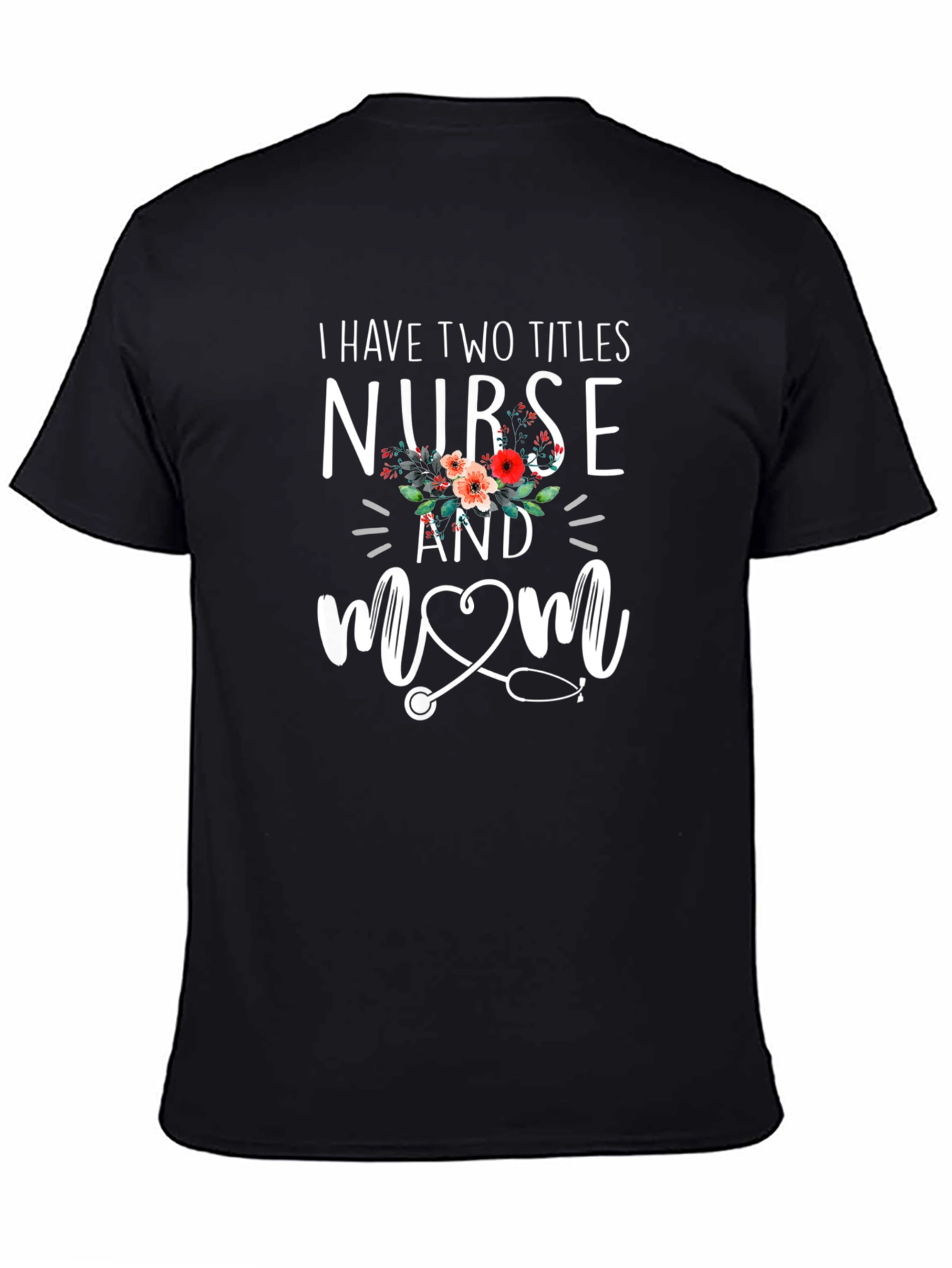 Nurse Mom Graphic Tee - Black T-Shirt