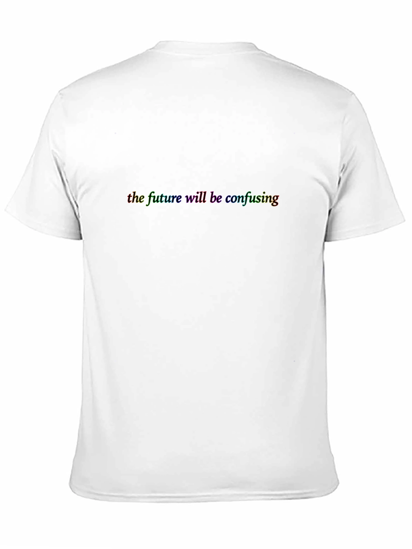 Confusing Future Rainbow Text Black T-Shirt