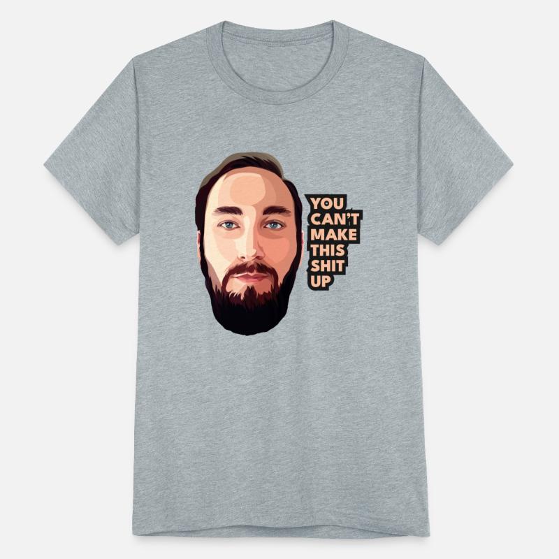 You Can't Make This Shit Up