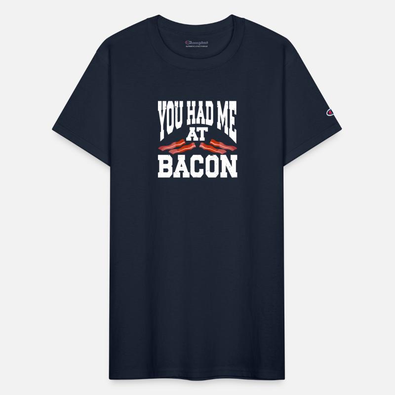 You Had Me At Bacon