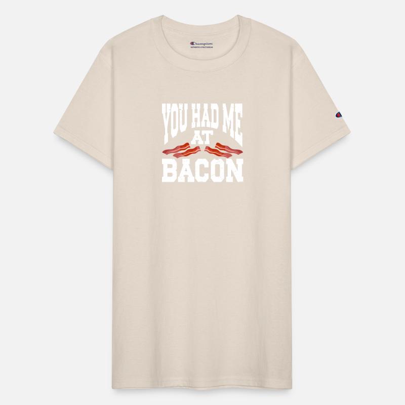 You Had Me At Bacon