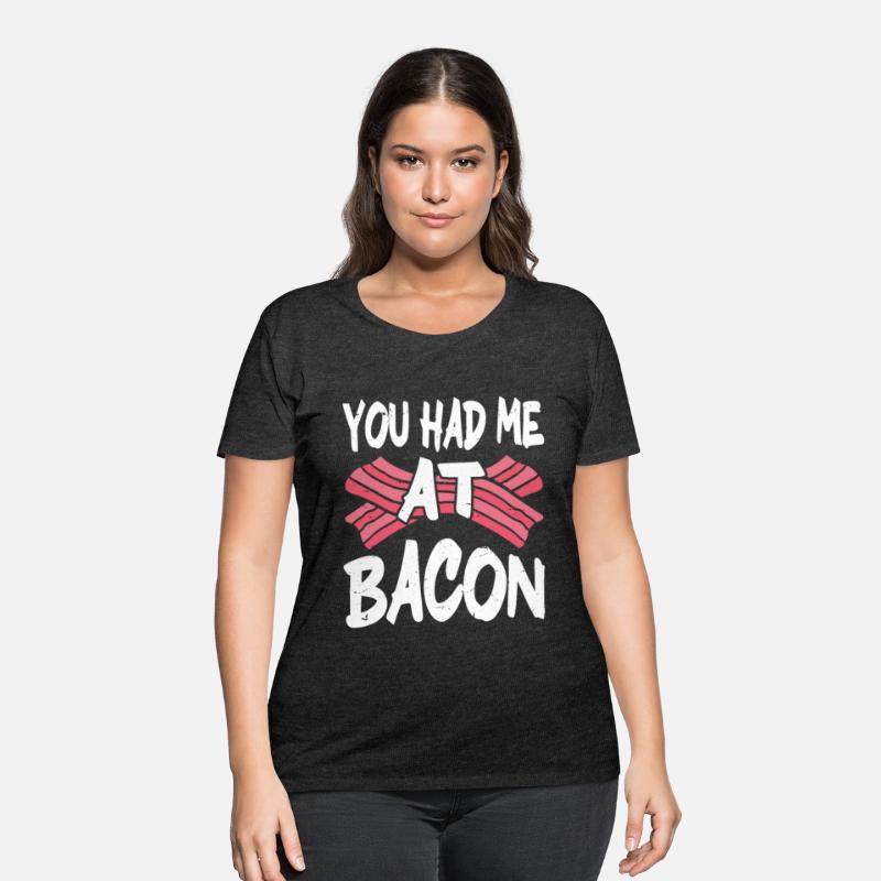 You Had Me At Bacon