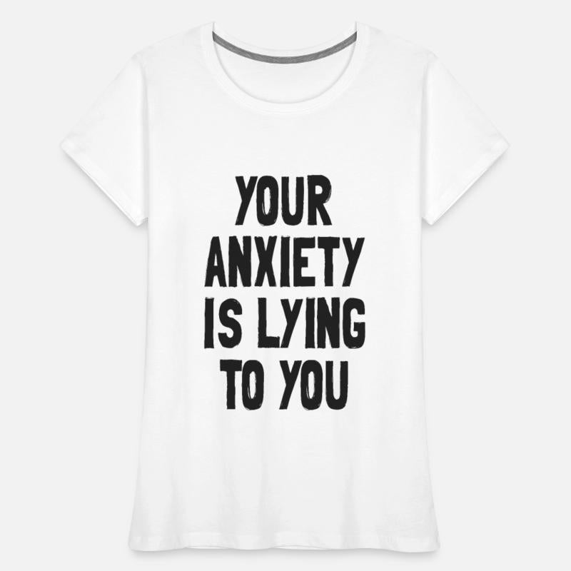 Your Anxiety is Lying to You - Mental Health