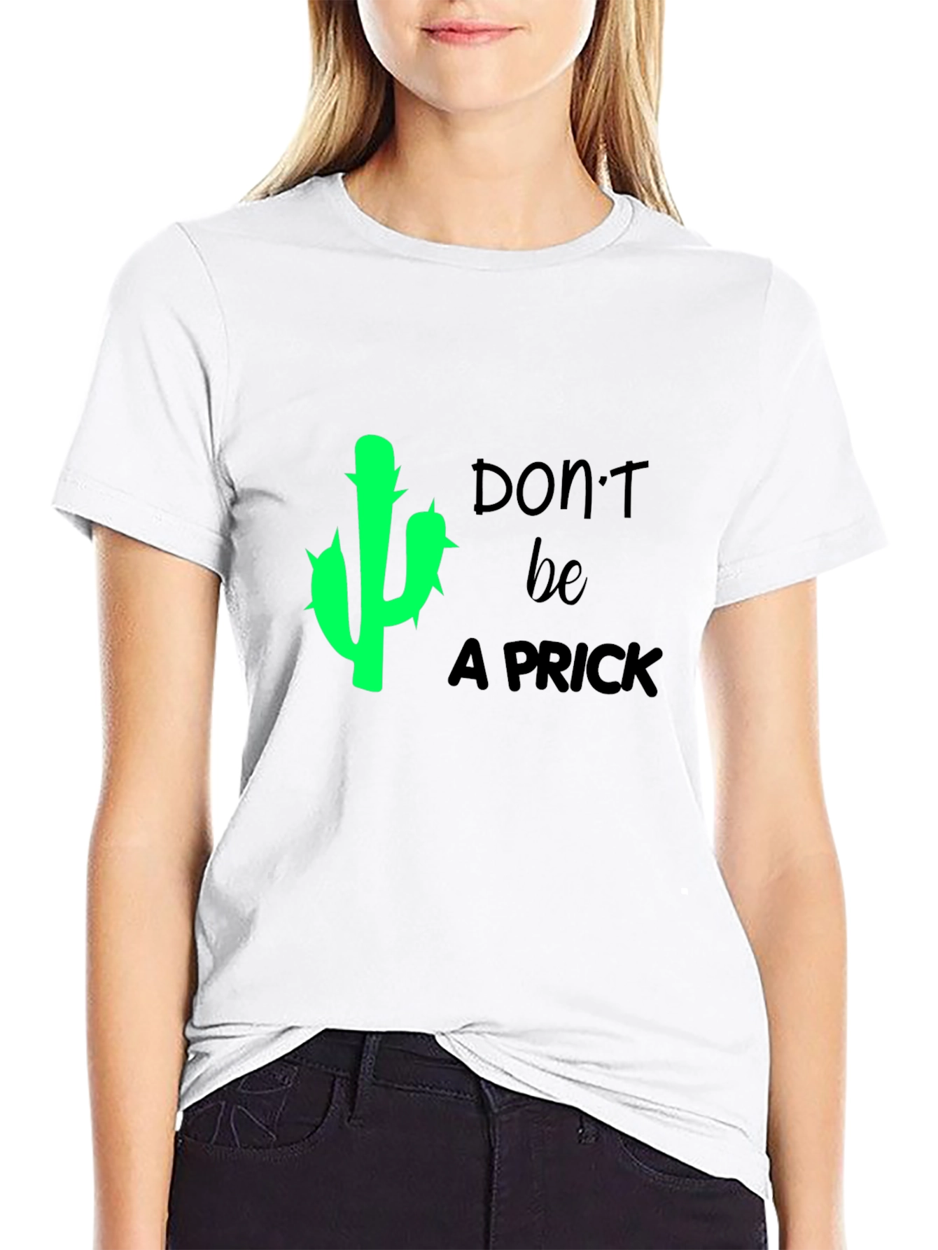 Dont Be a Prick - Funny Cactus Graphic T-Shirt