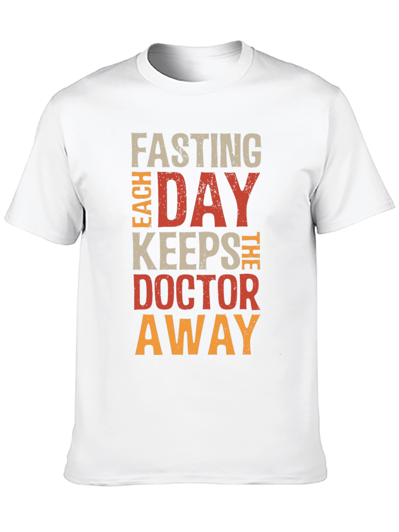Fasting T-Shirt: Each Day Keeps Doctor Away