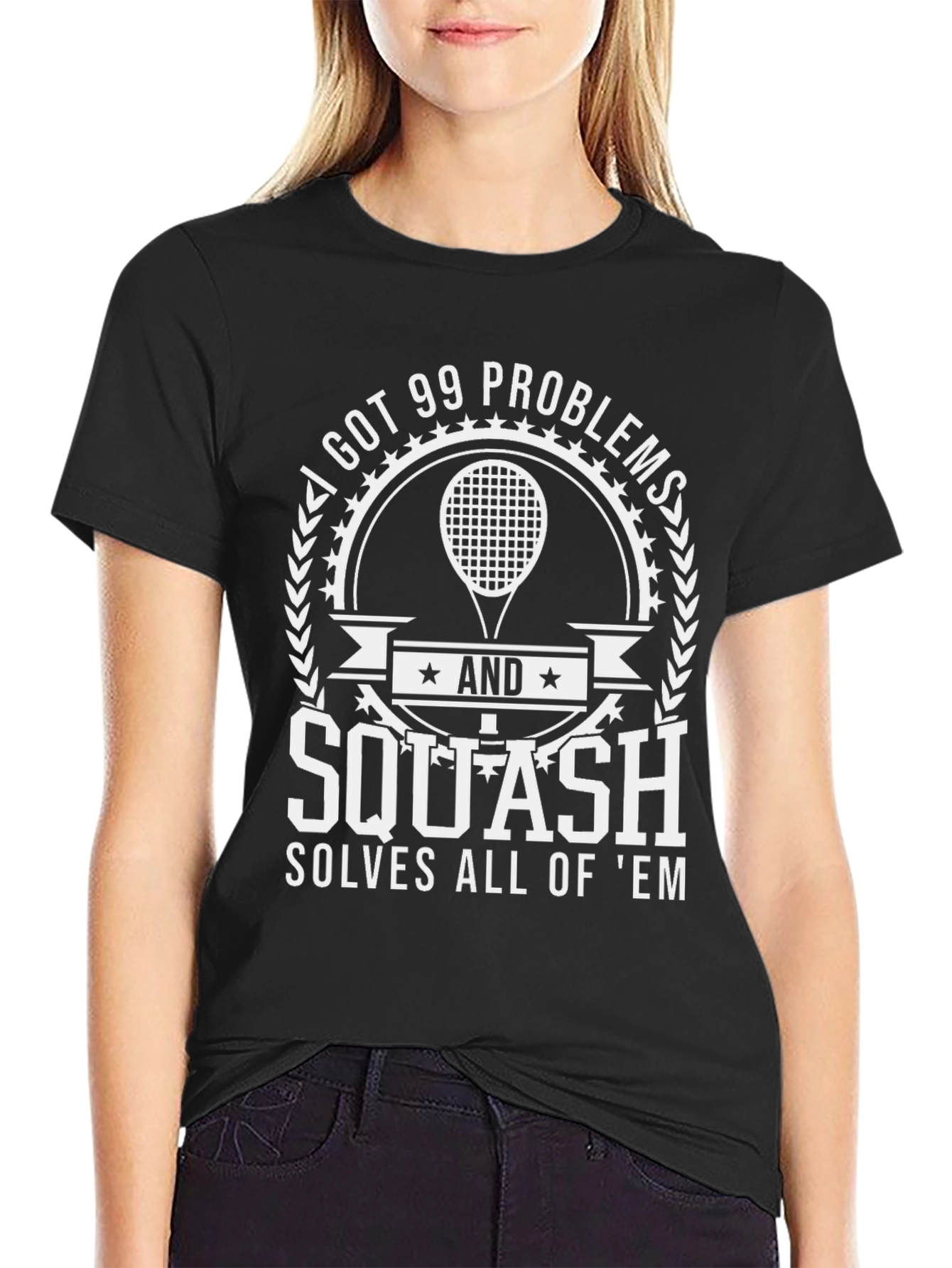 99 Problems Squash T-Shirt