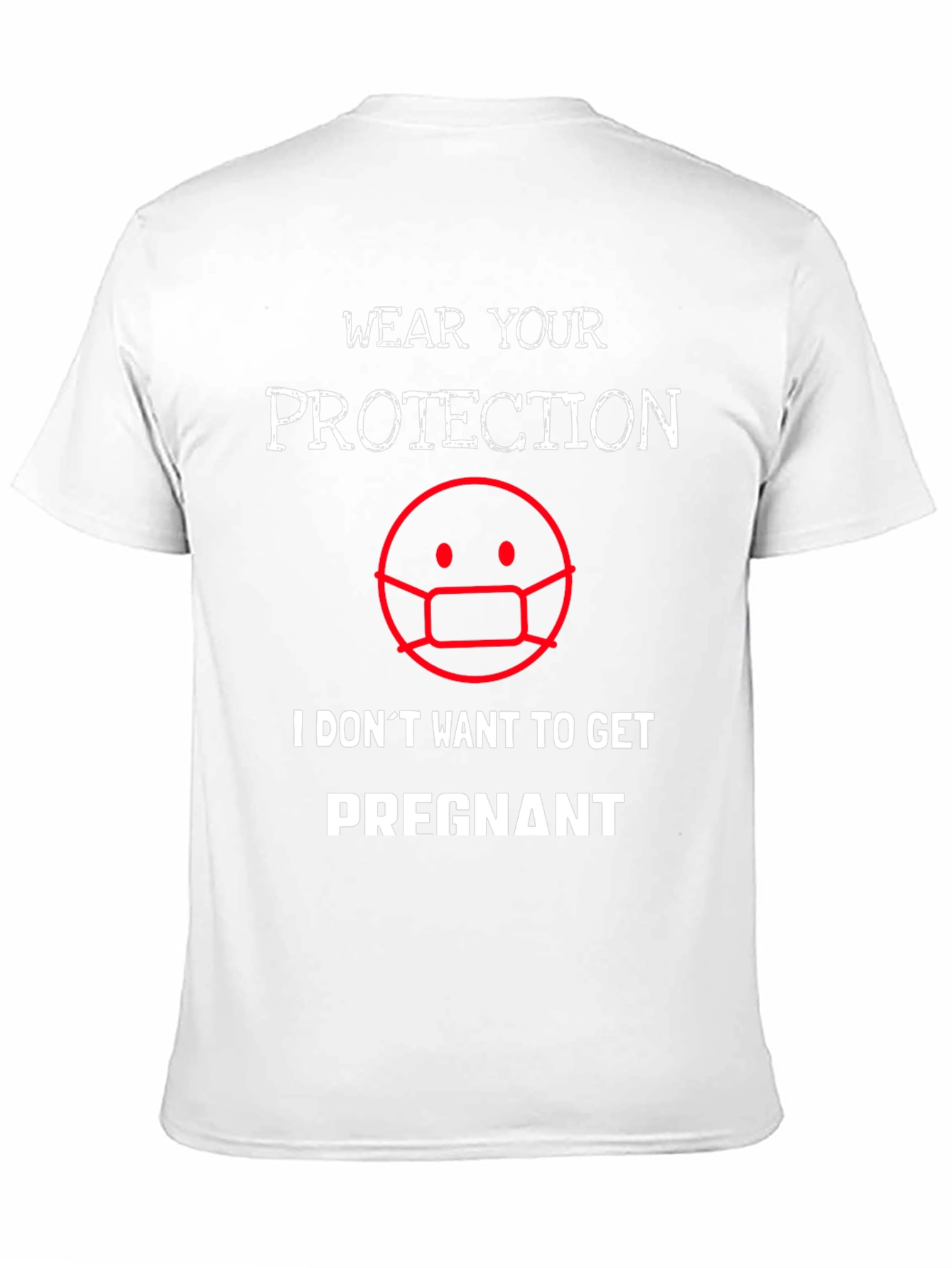 Wear Protection Funny Graphic Tee
